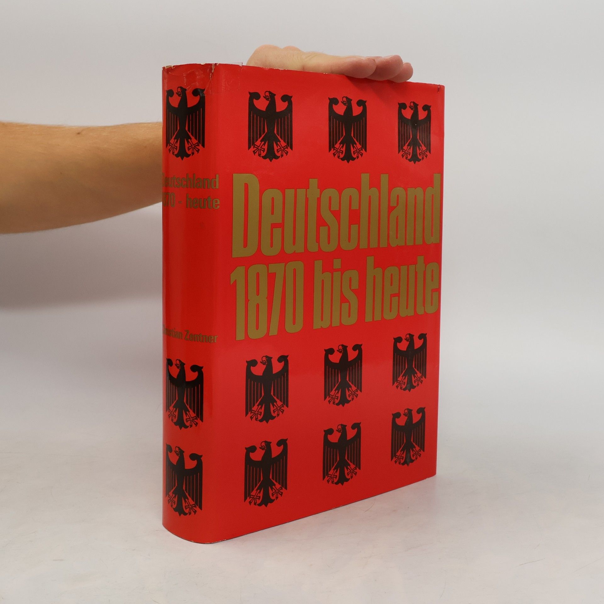 Christian Zentner Deutschland 1870 bis heute