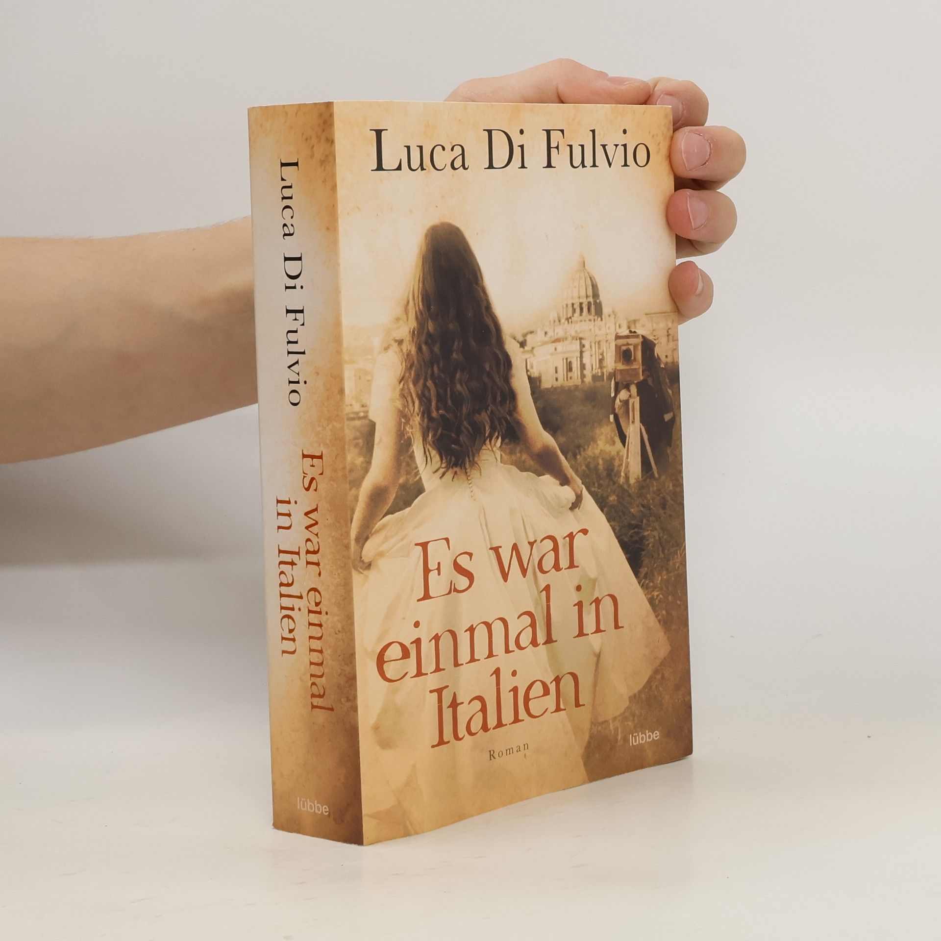 Luca Di Fulvio Es war einmal in Italien