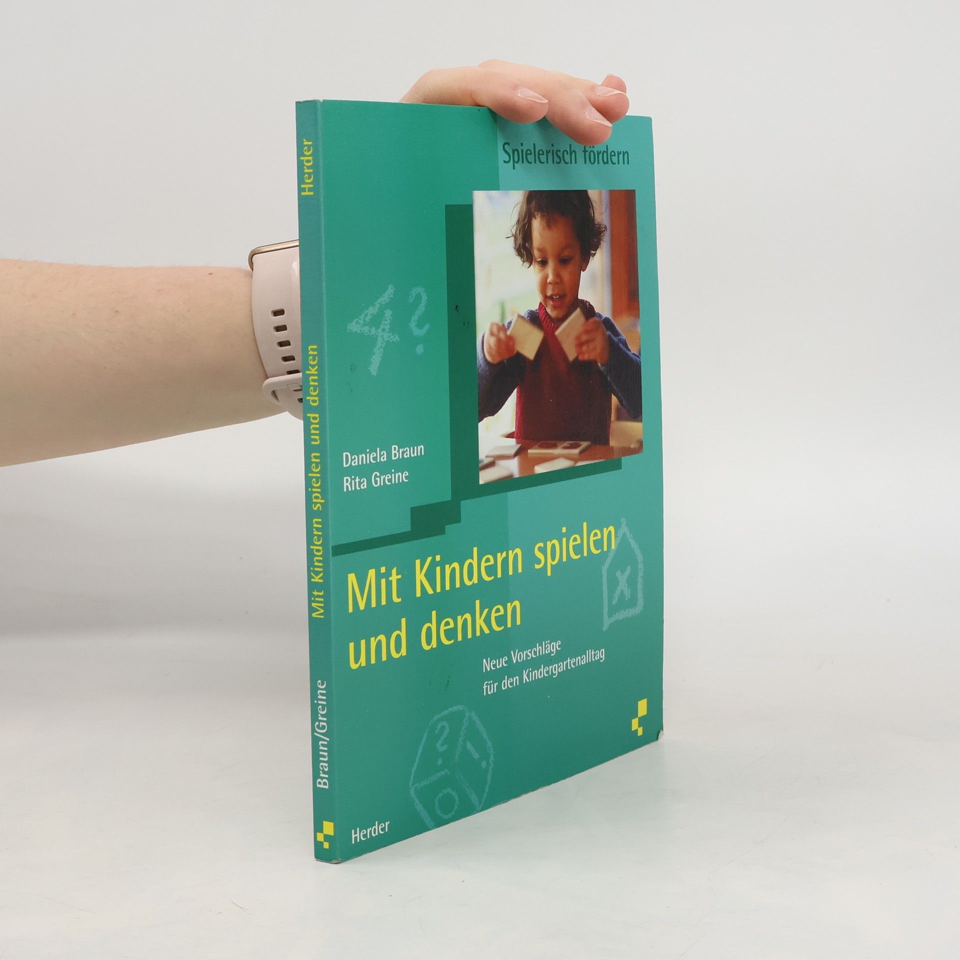 Daniela Braun Mit Kindern spielen und denken