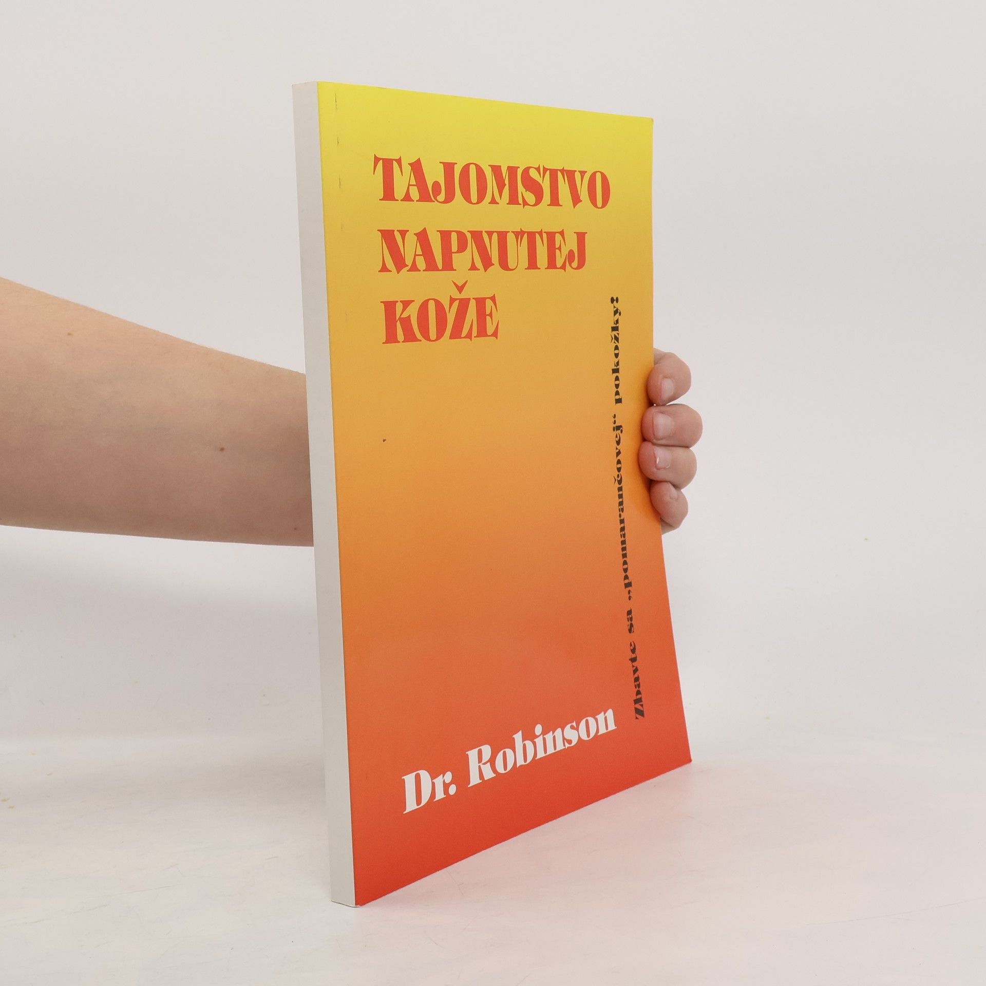 Dr. Robinson Tajomstvo napnutej kože