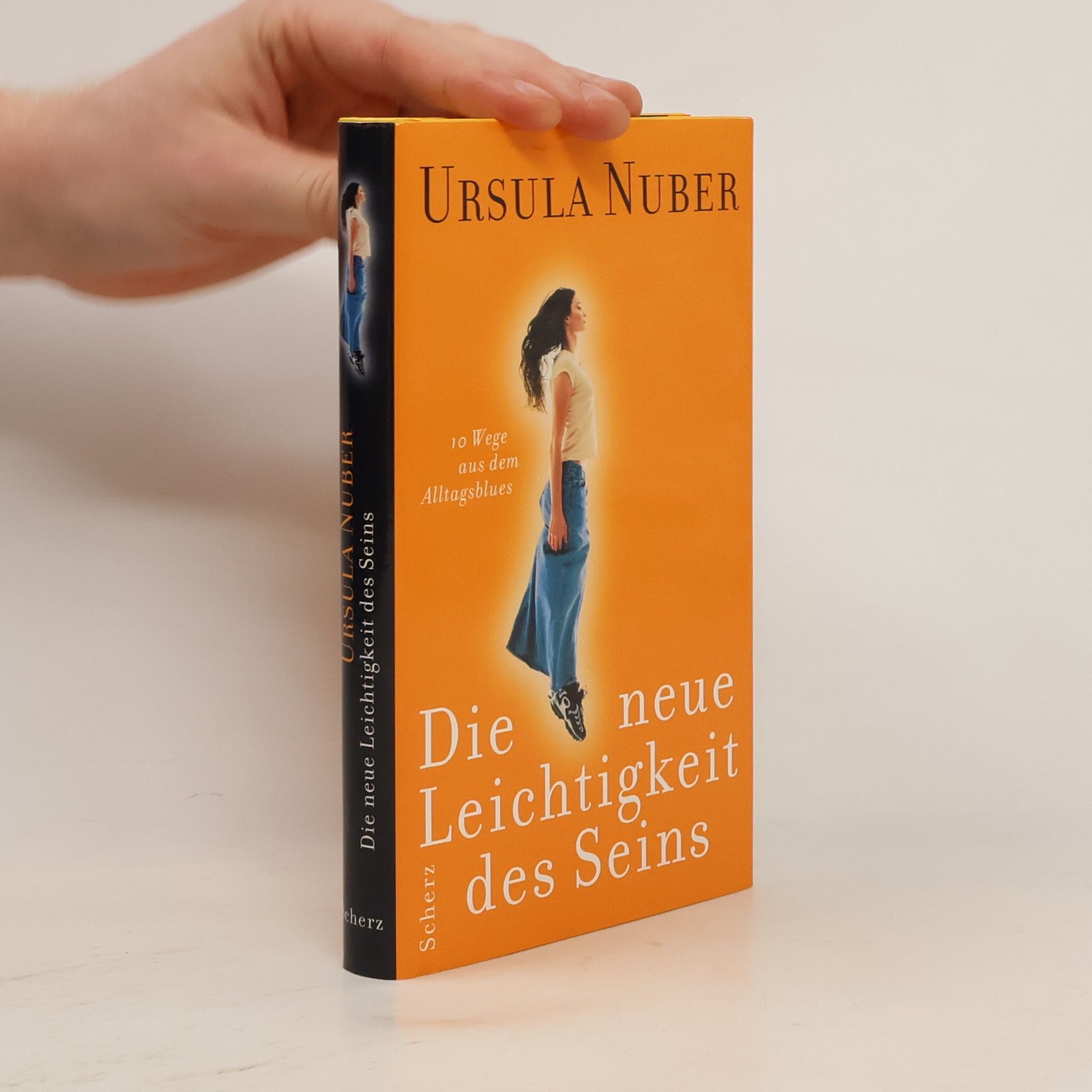 Ursula Nuber Die neue Leichtigkeit des Seins