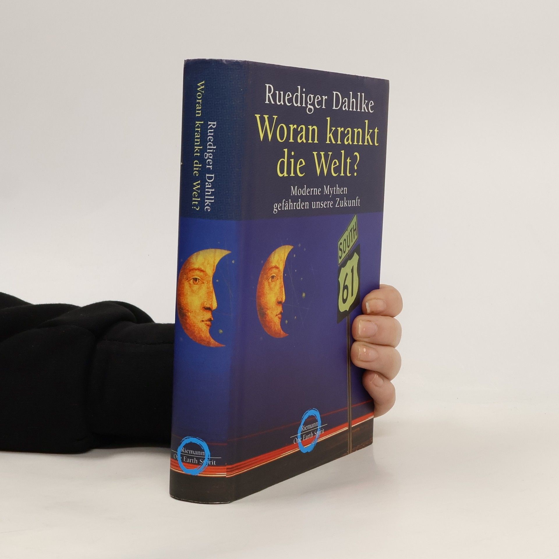 Ruediger Dahlke Woran krankt die Welt?