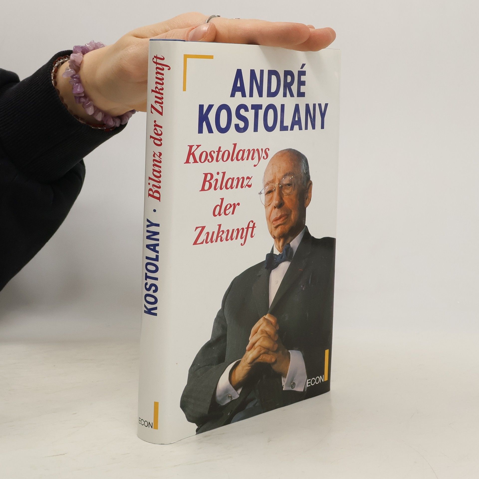 Kostolanys Bilanz der Zukunft