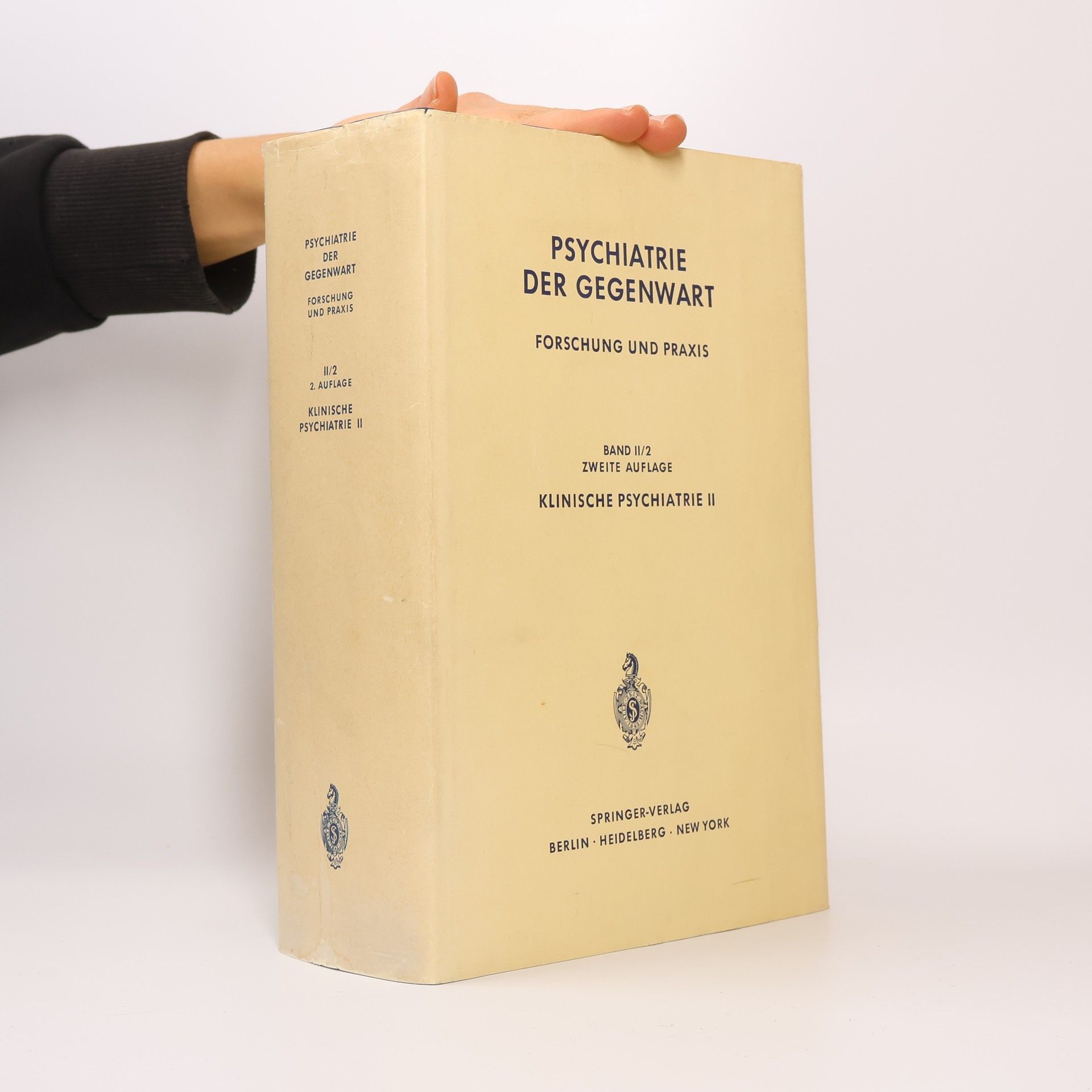Kolektiv autorů Psychiatrie der Gegenwart : Forschung und Praxis. Band II. Teil 2, Klinische Psychiatrie. II
