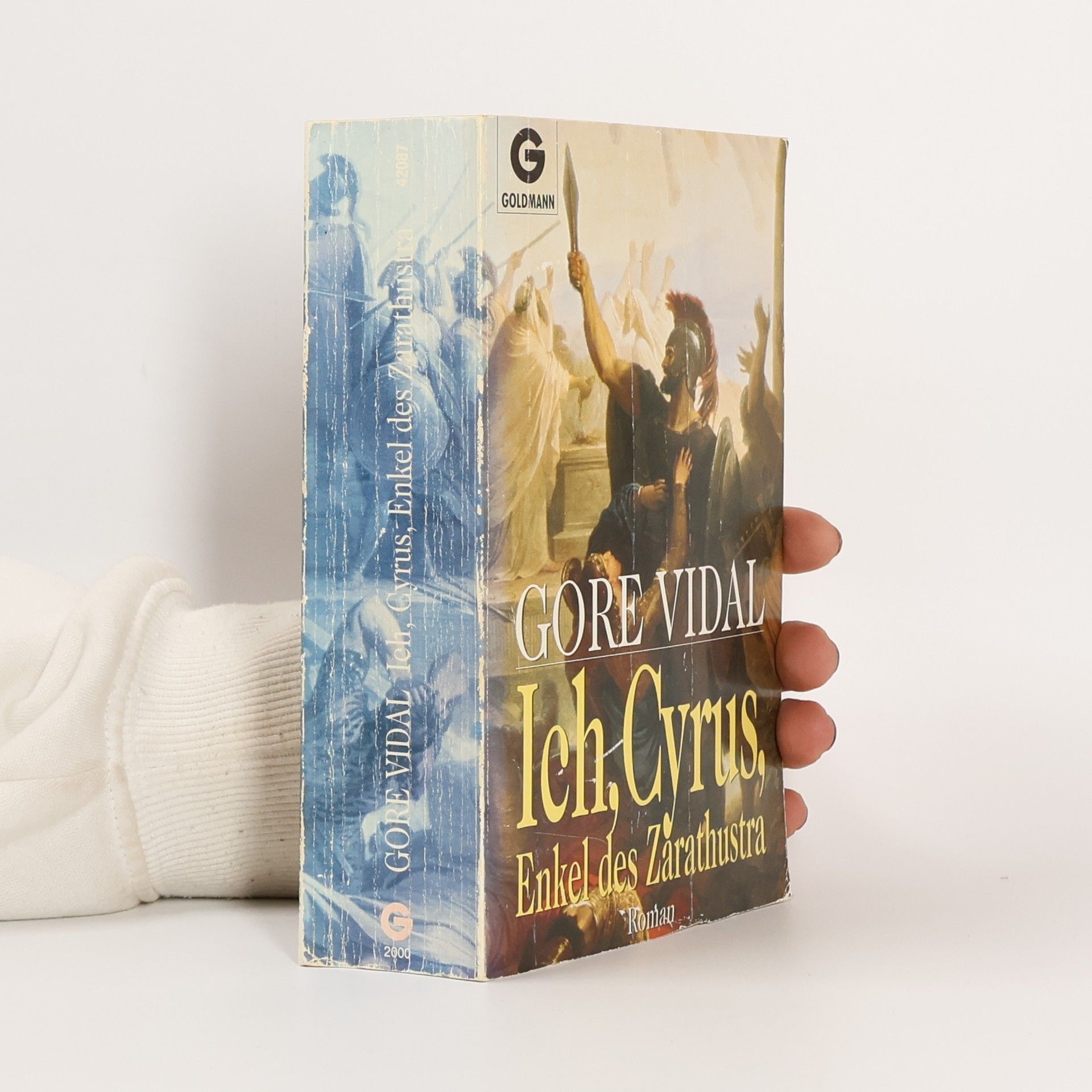 Gore Vidal Ich, Cyrus, Enkel des Zarathustra
