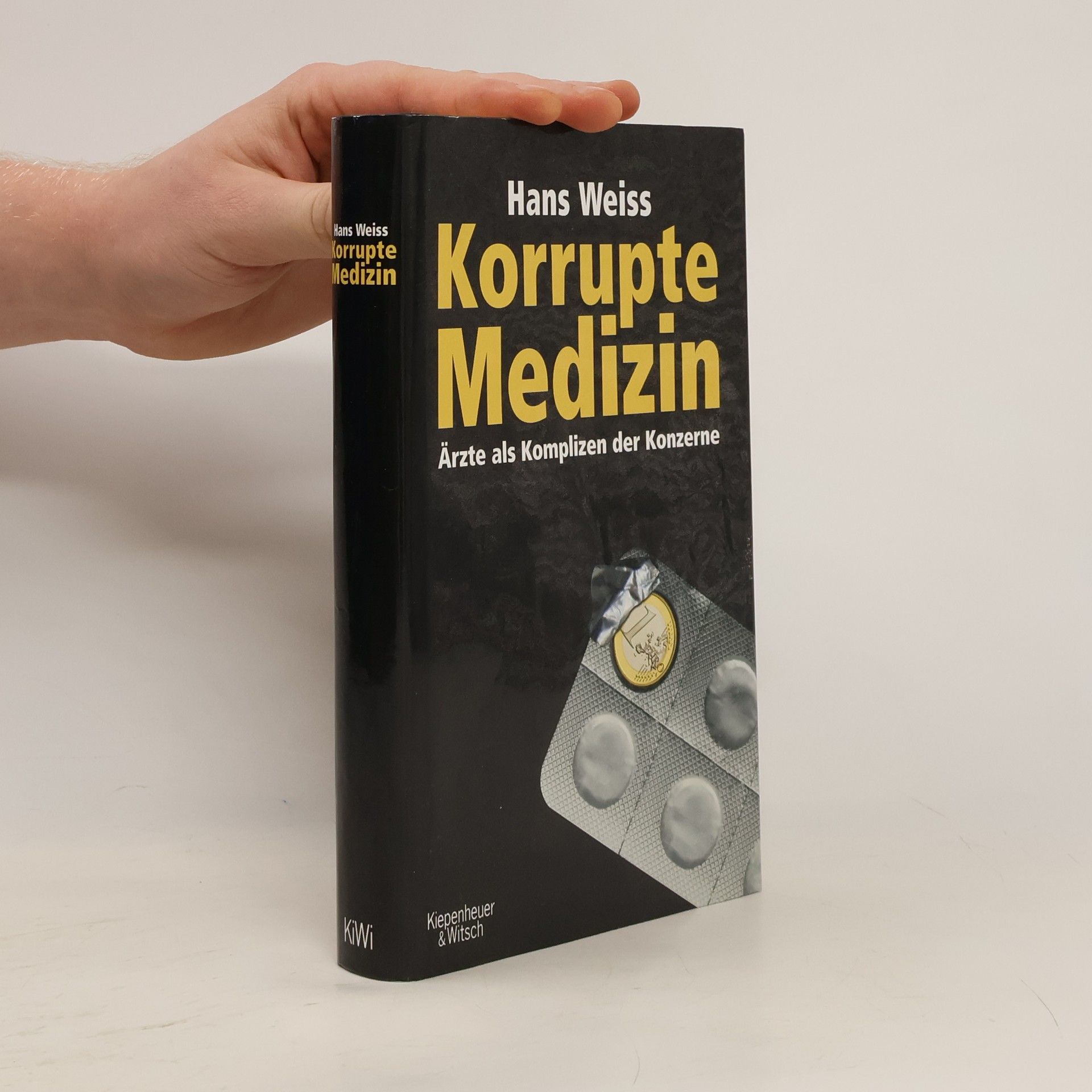 Hans Weiss Korrupte Medizin