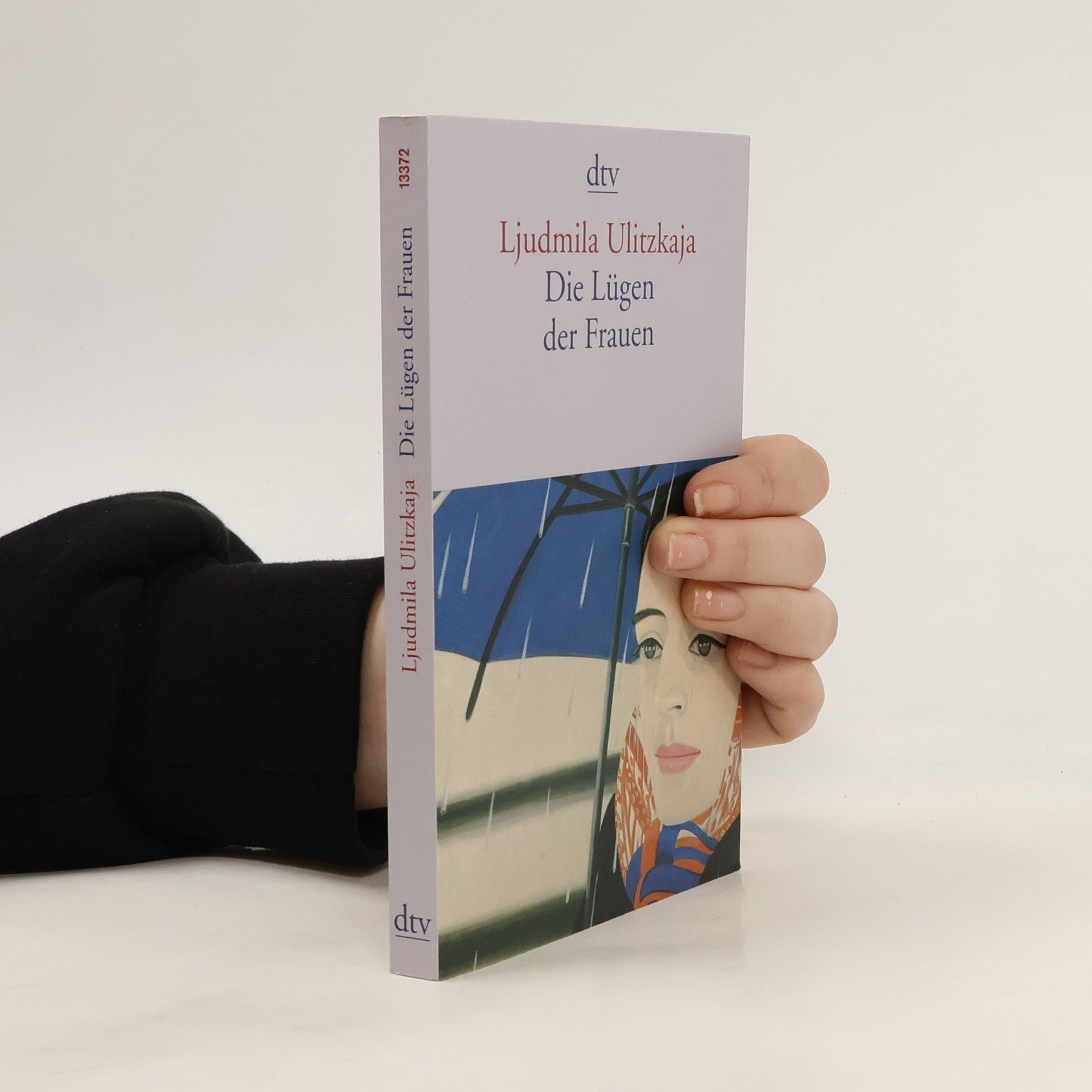 Lyudmila Ulitskaya Die Lügen der Frauen