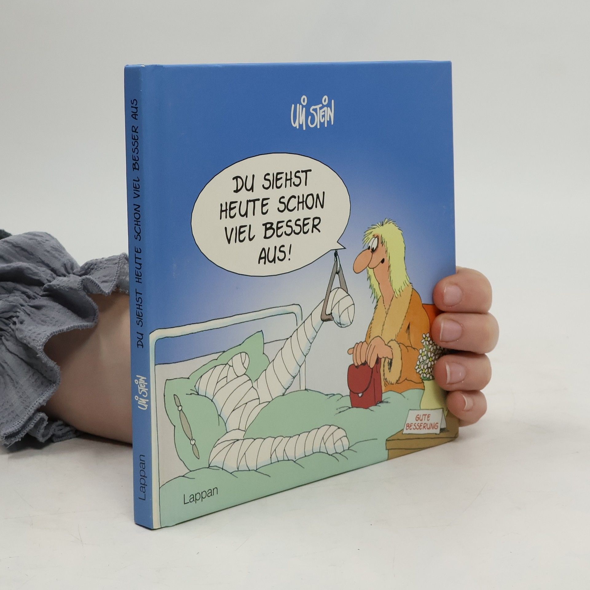 Uli Stein Du siehst heute schon viel besser aus!