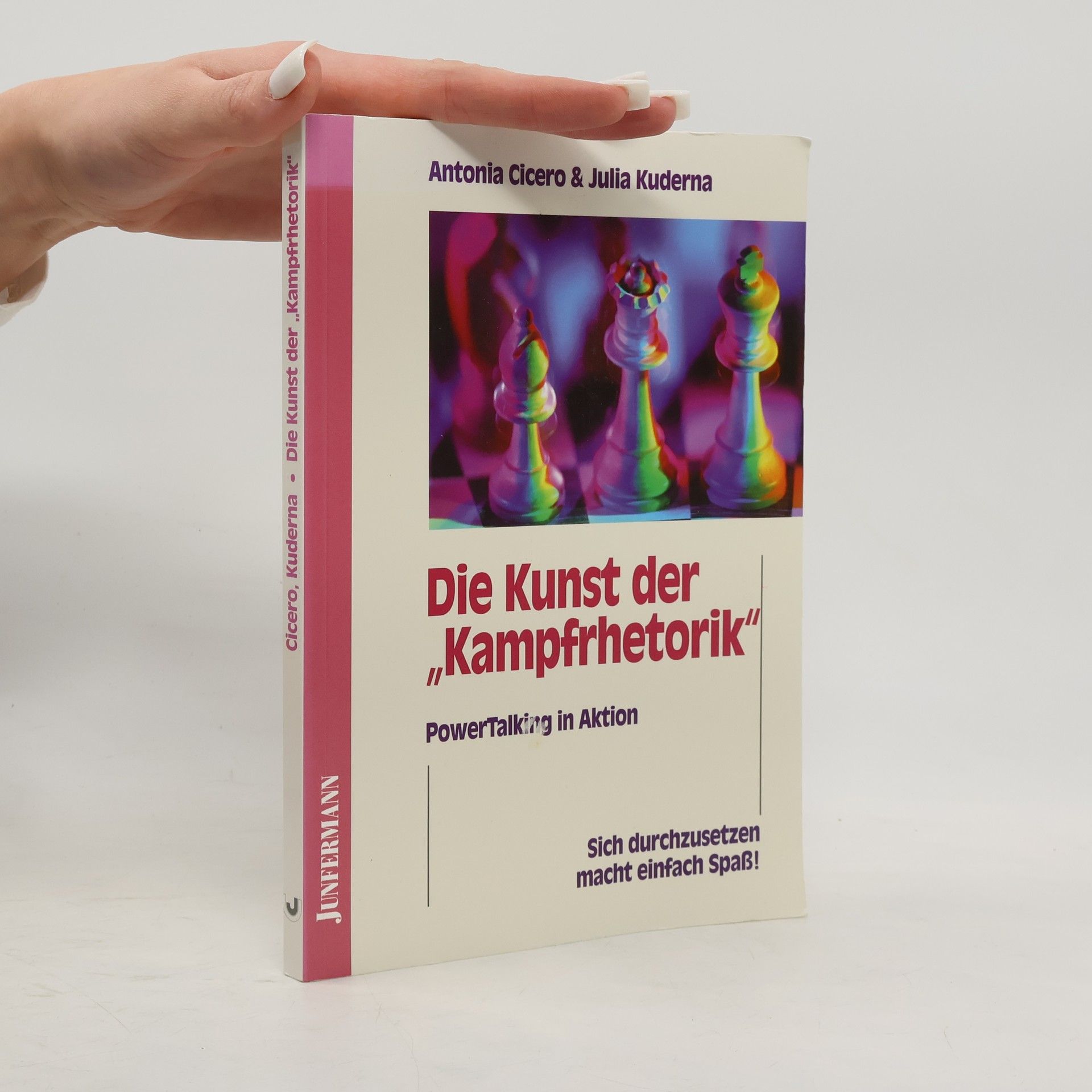 Antonia Cicero Die Kunst der "Kampfrhetorik"