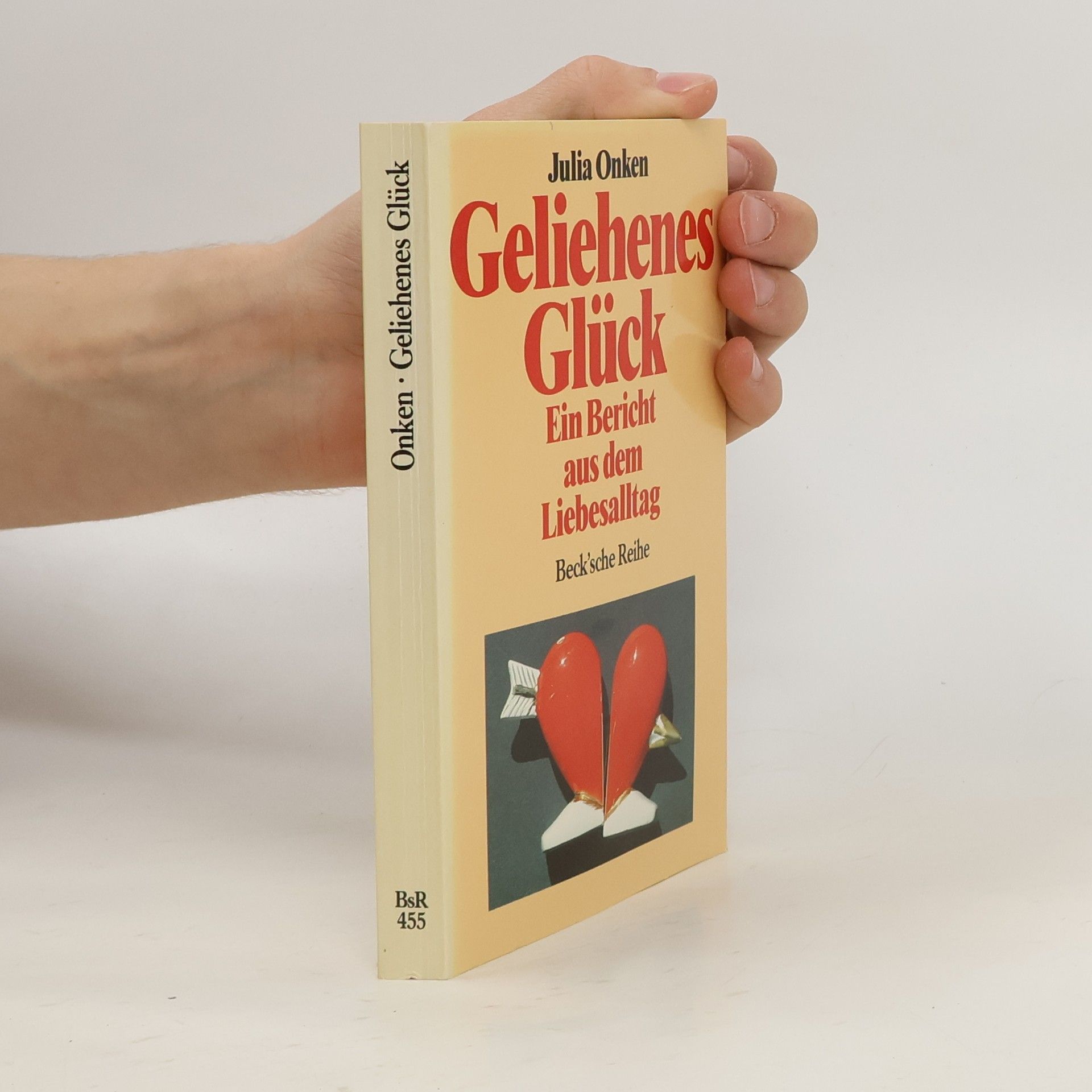 Geliehenes Glück: ein Bericht aus dem Liebesalltag