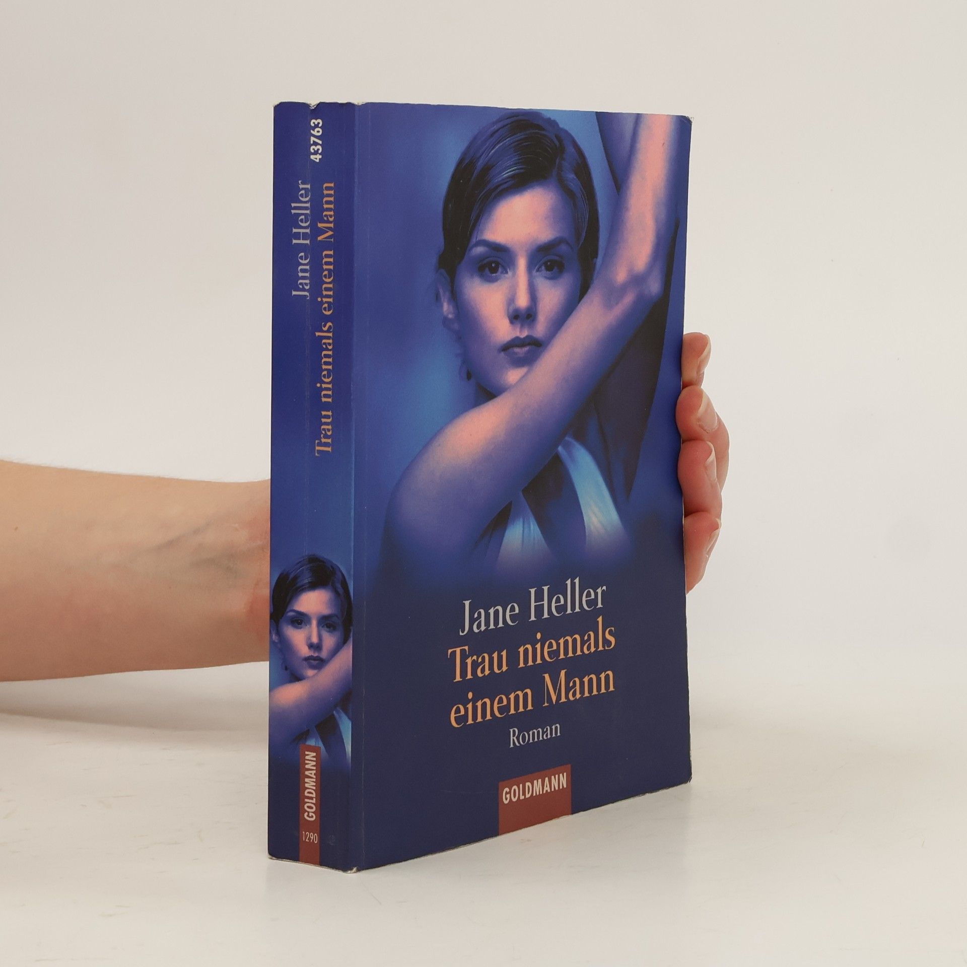 Jane Heller Trau niemals einem Mann