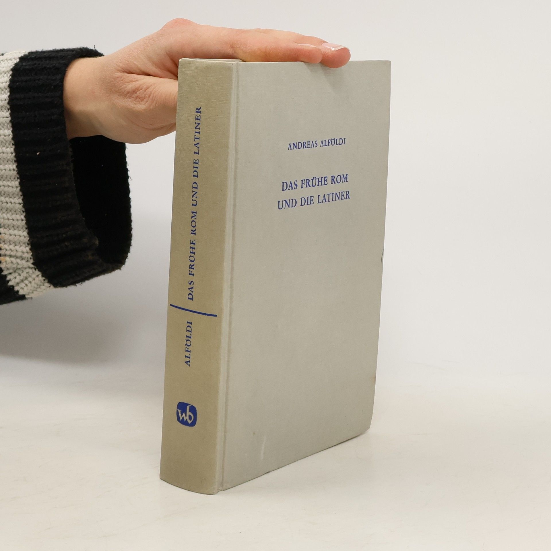 Das frühe Rom und die Latiner