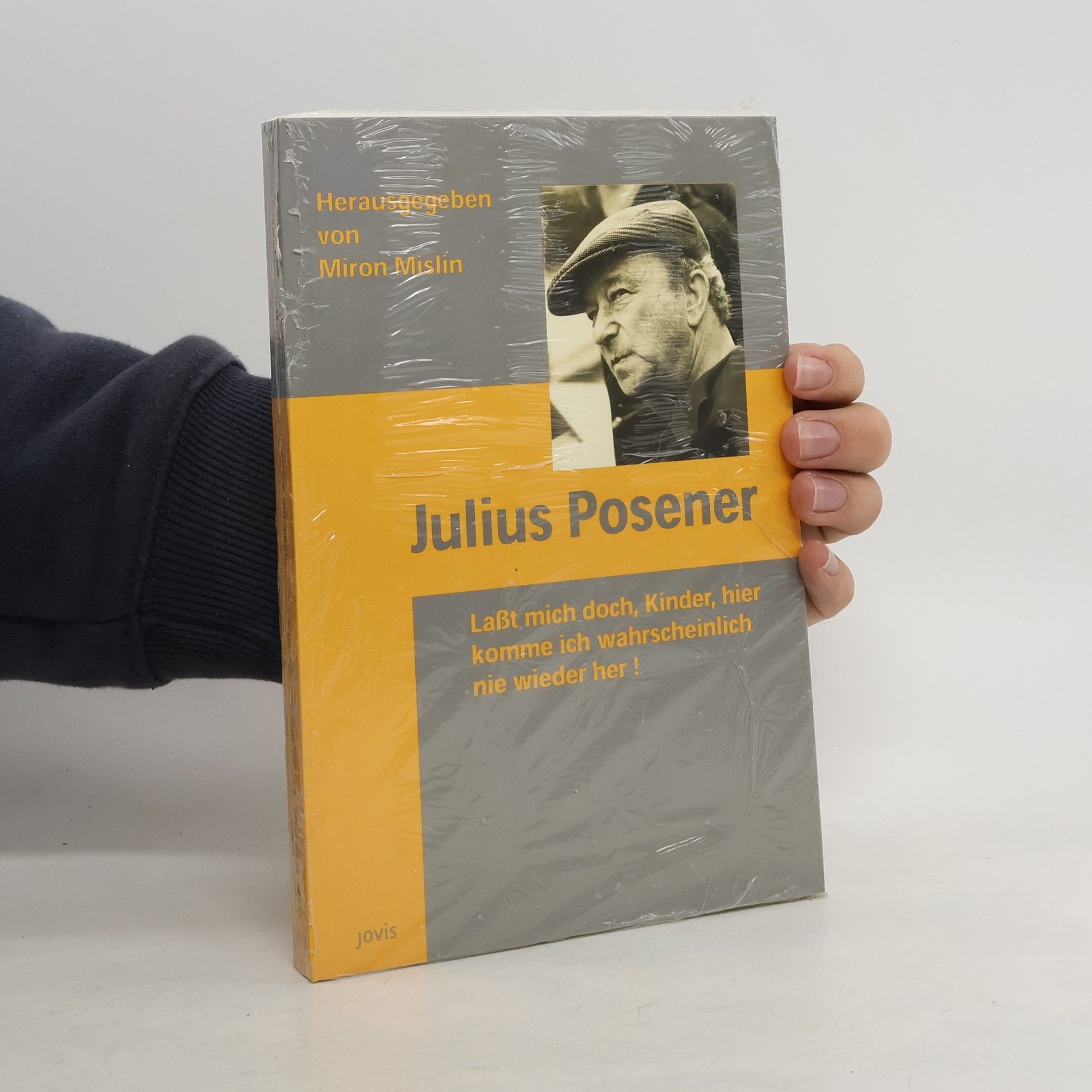 Miron Mislin Laßt mich doch, Kinder, hier komme ich wahrscheinlich nie wieder her!