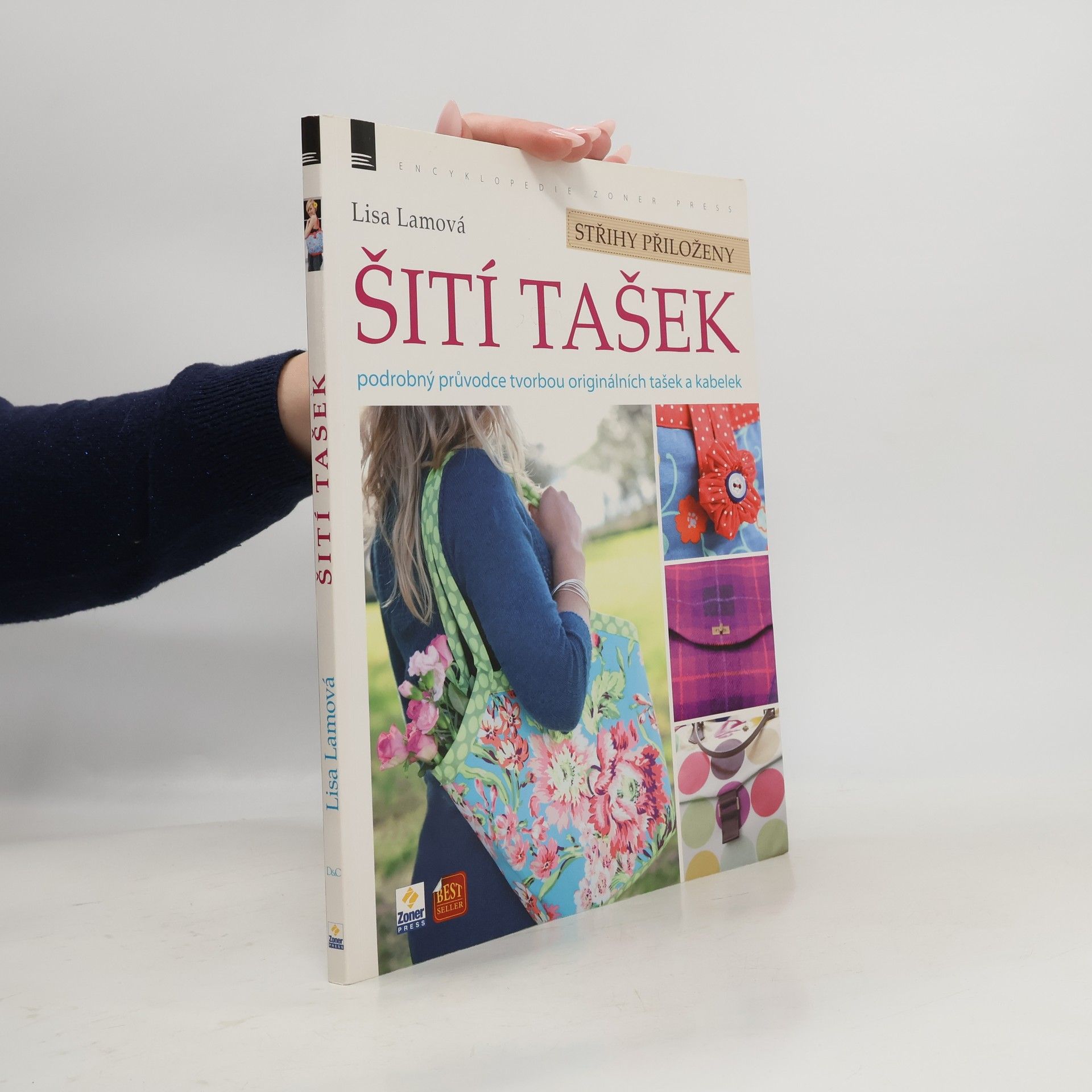 Lisa Lam Šití tašek. Podrobný průvodce tvorbou originálních tašek a kabelek