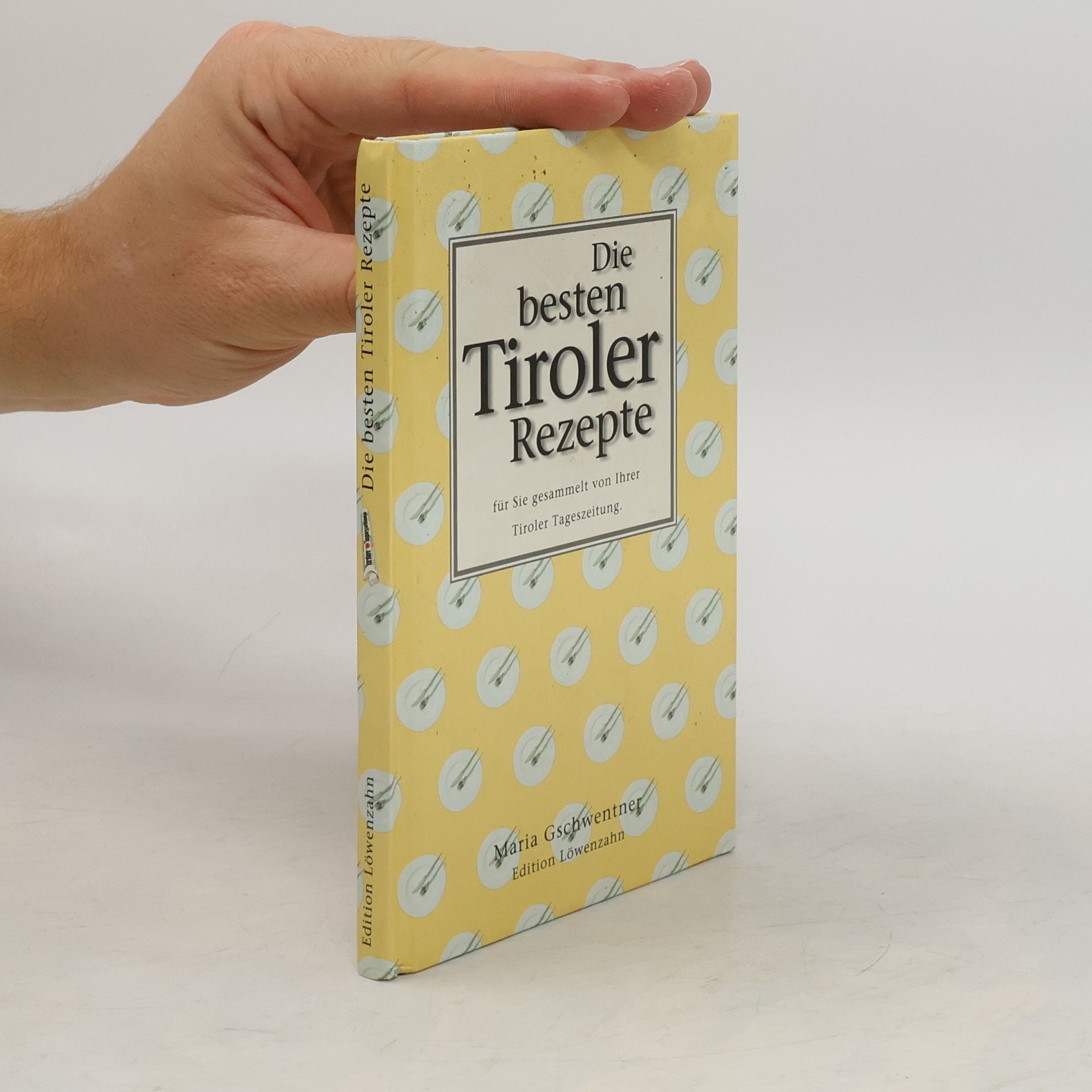 Die besten Tiroler Rezepte