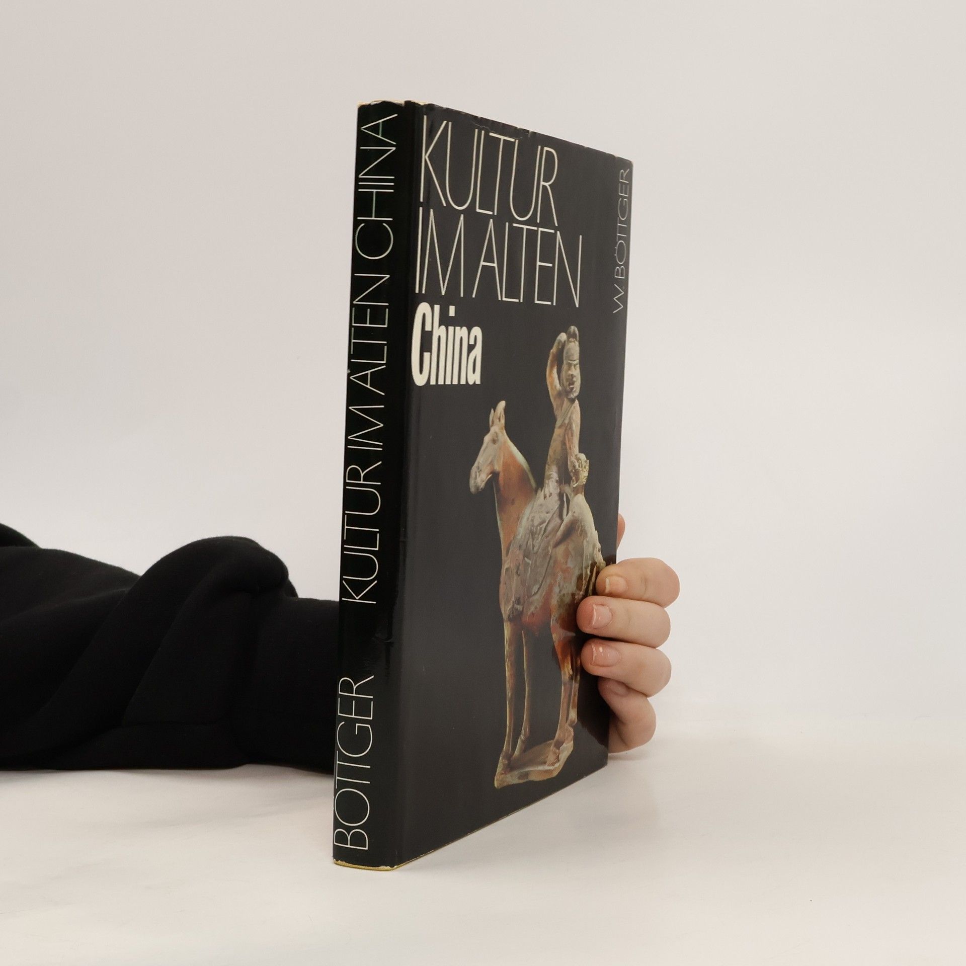 Walter Böttger Kultur im alten China