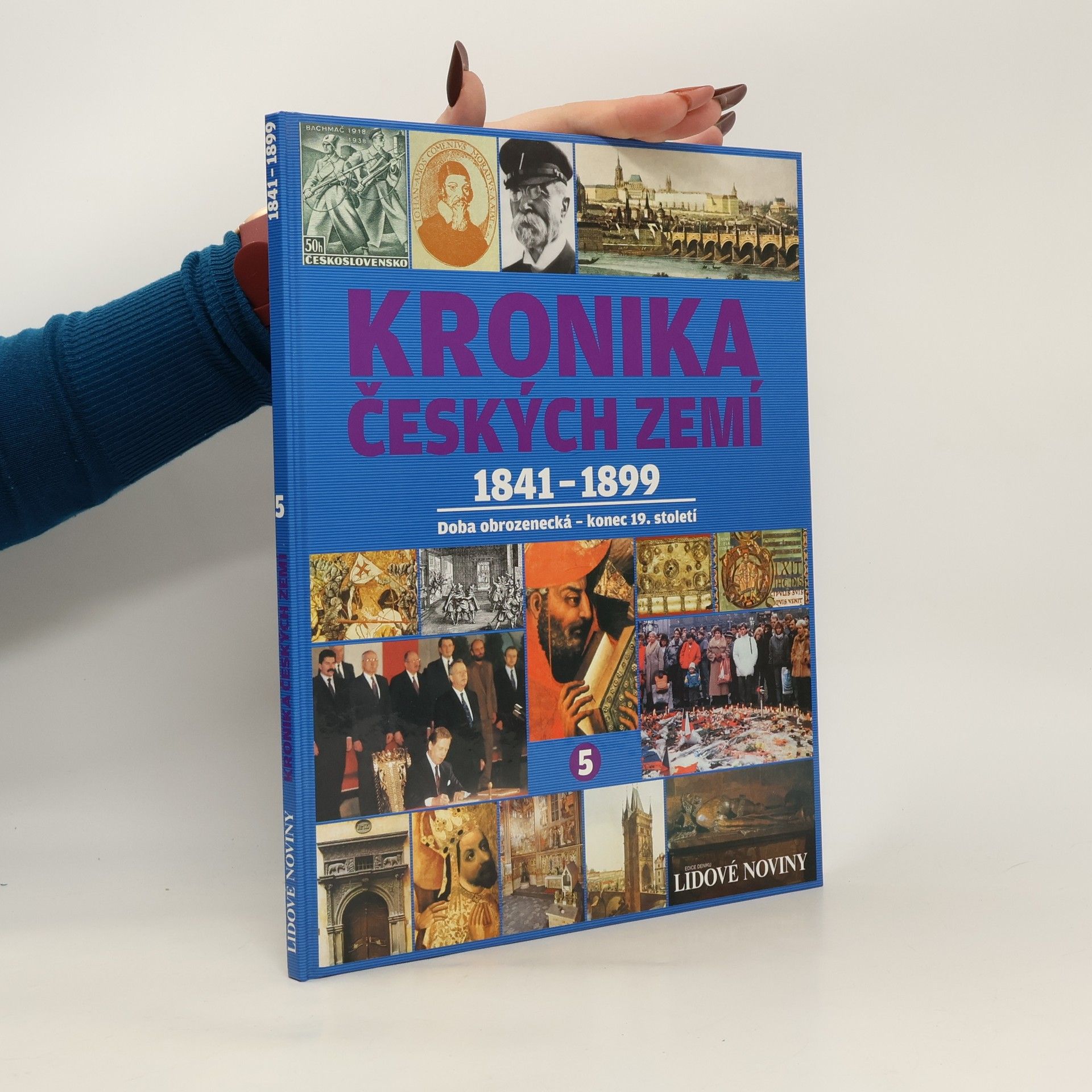 Kolektiv autorů Kronika Českých zemí 5. 1841-1899. Doba obrozenecká - konec 19. století
