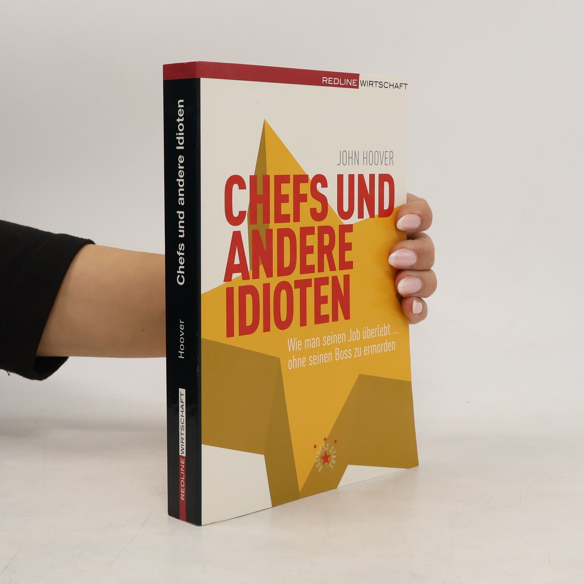 John Hoover Chefs und andere Idioten