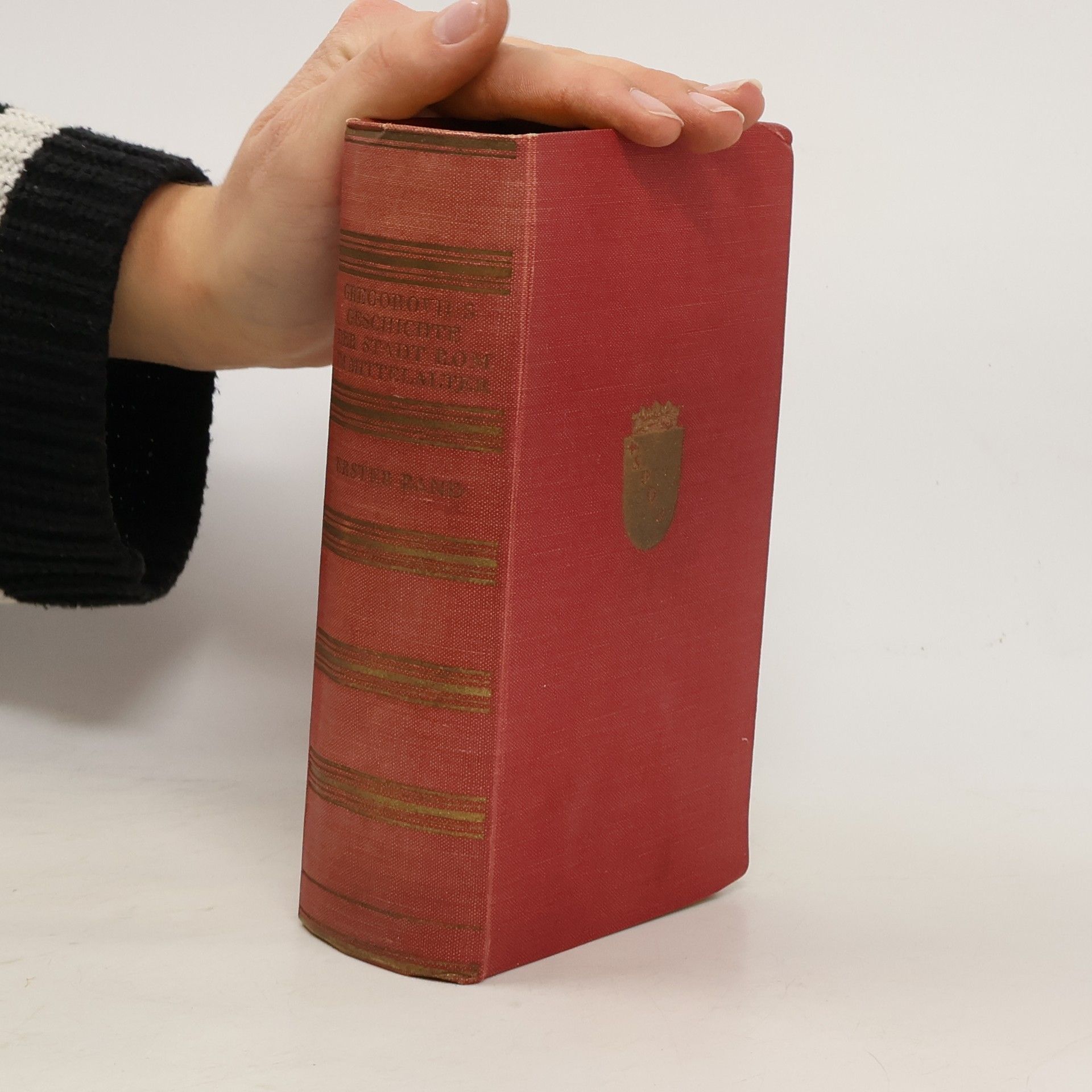 Ferdinand Gregorovius Geschichte der Stadt Rom im Mittelalter. Erster Band