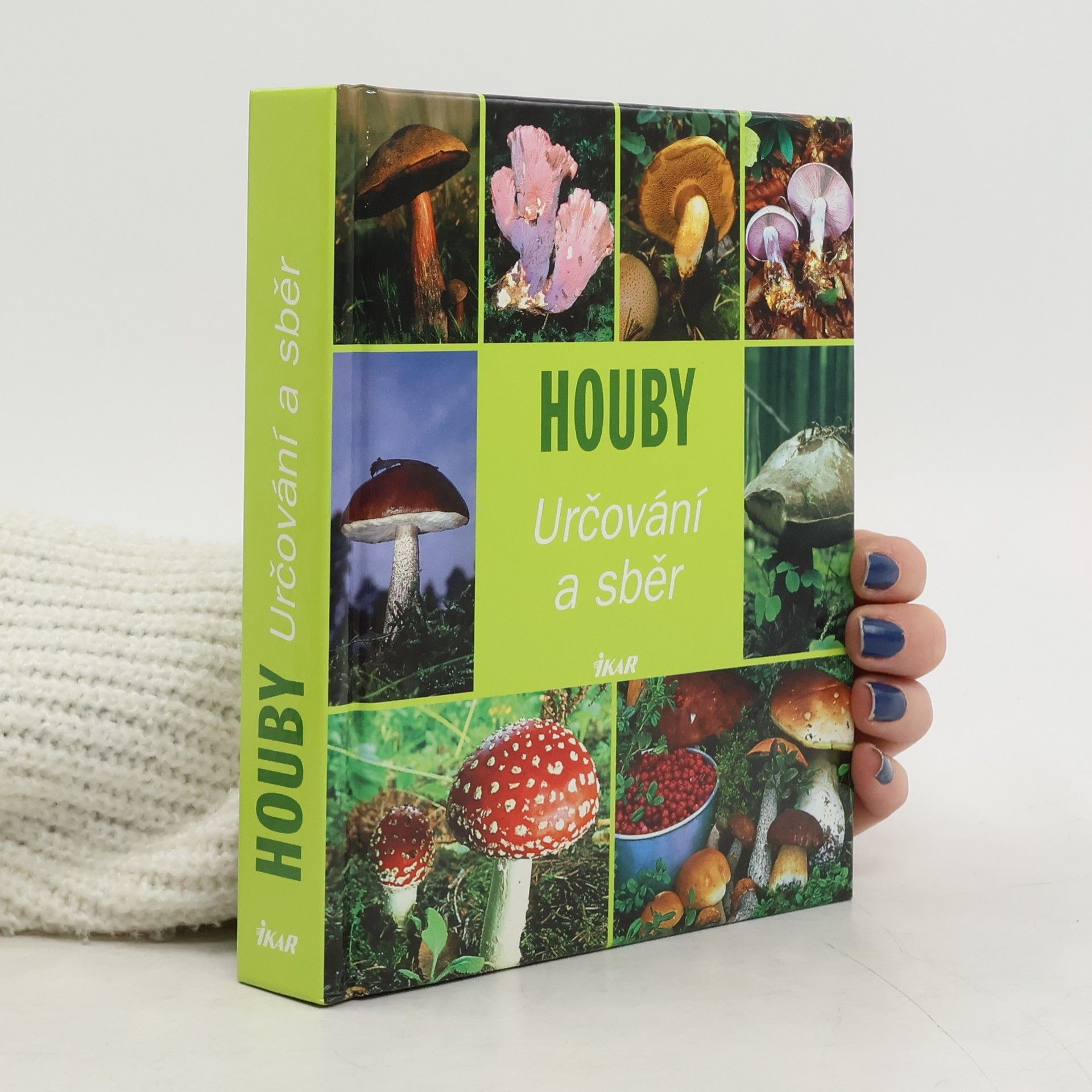 Hans W. Kothe Houby : určování a sběr