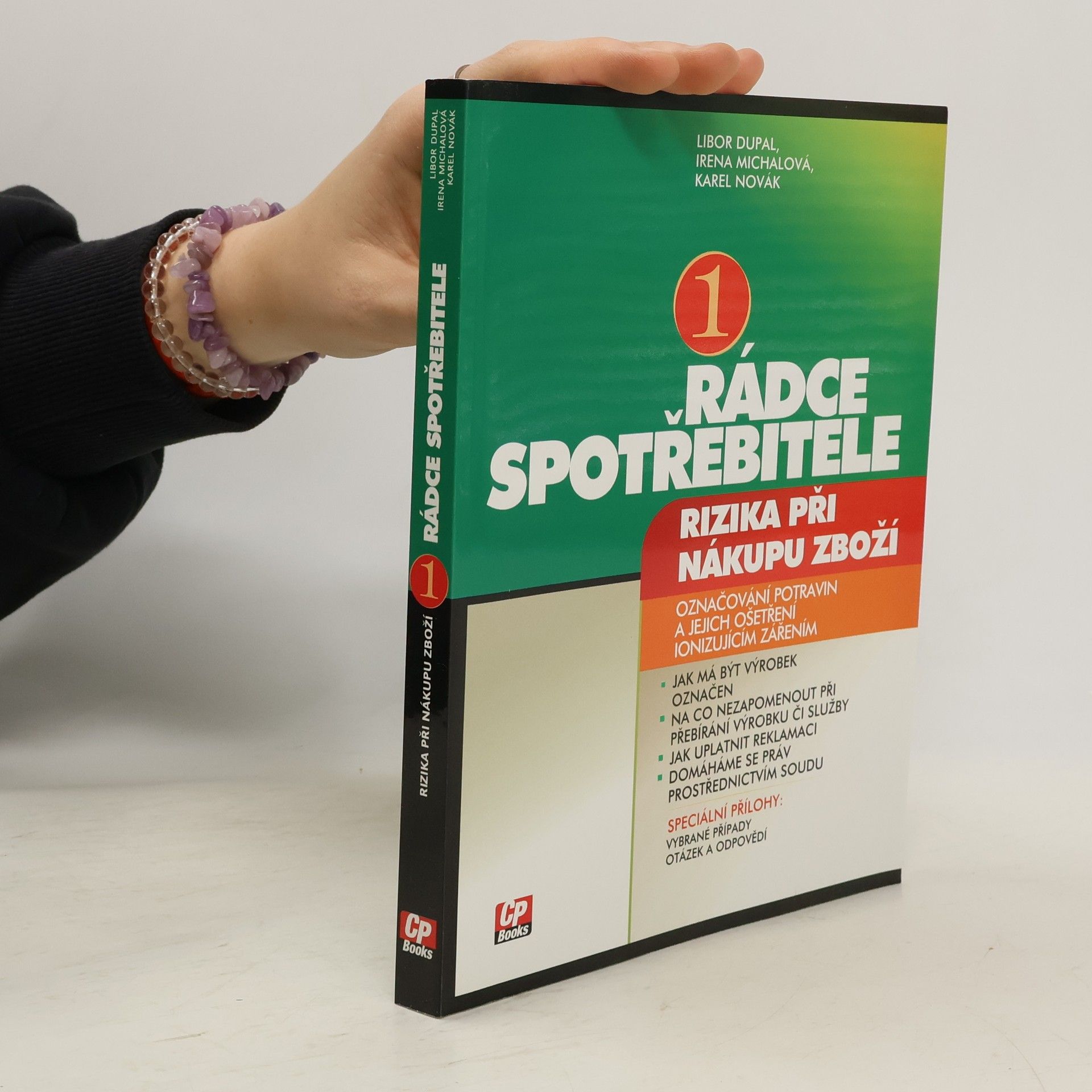 Libor Dupal Rádce spotřebitele. Díl 1. Rizika při nákupu zboží