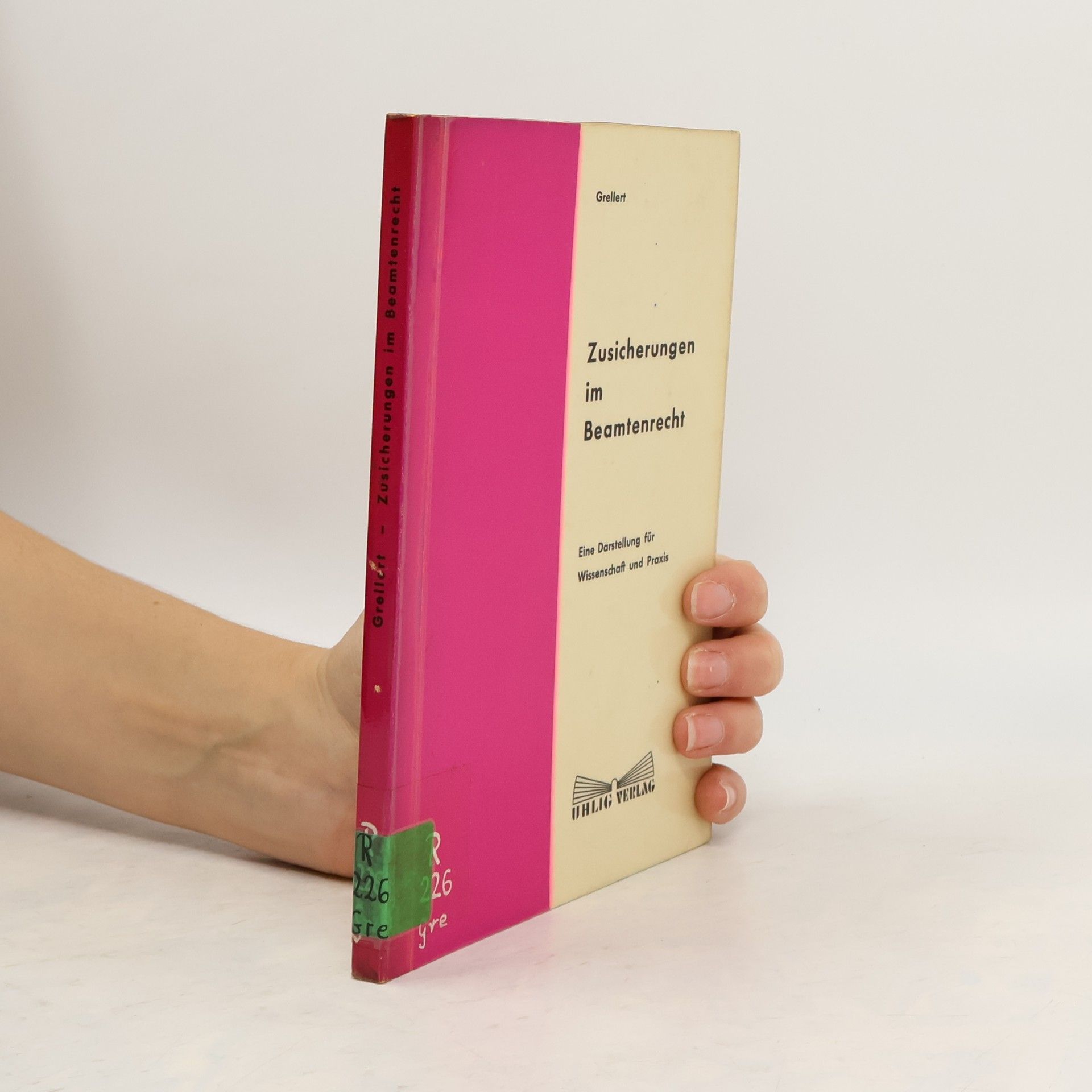 Volker Grellert Zusicherungen im Beamtenrecht