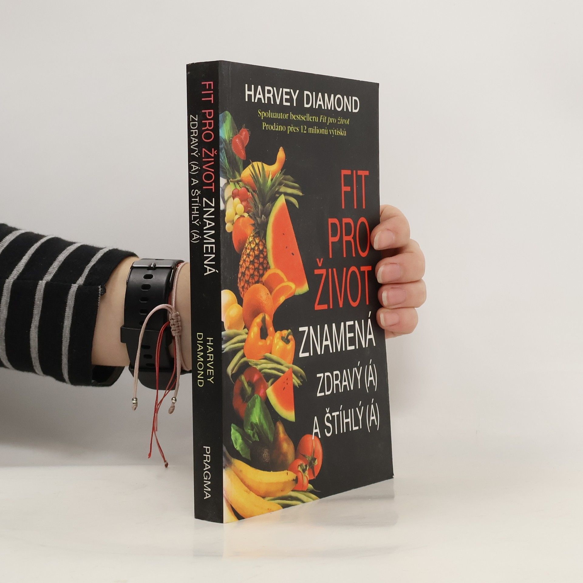 Fit pro život znamená zdravý(á) a štíhlý(á)