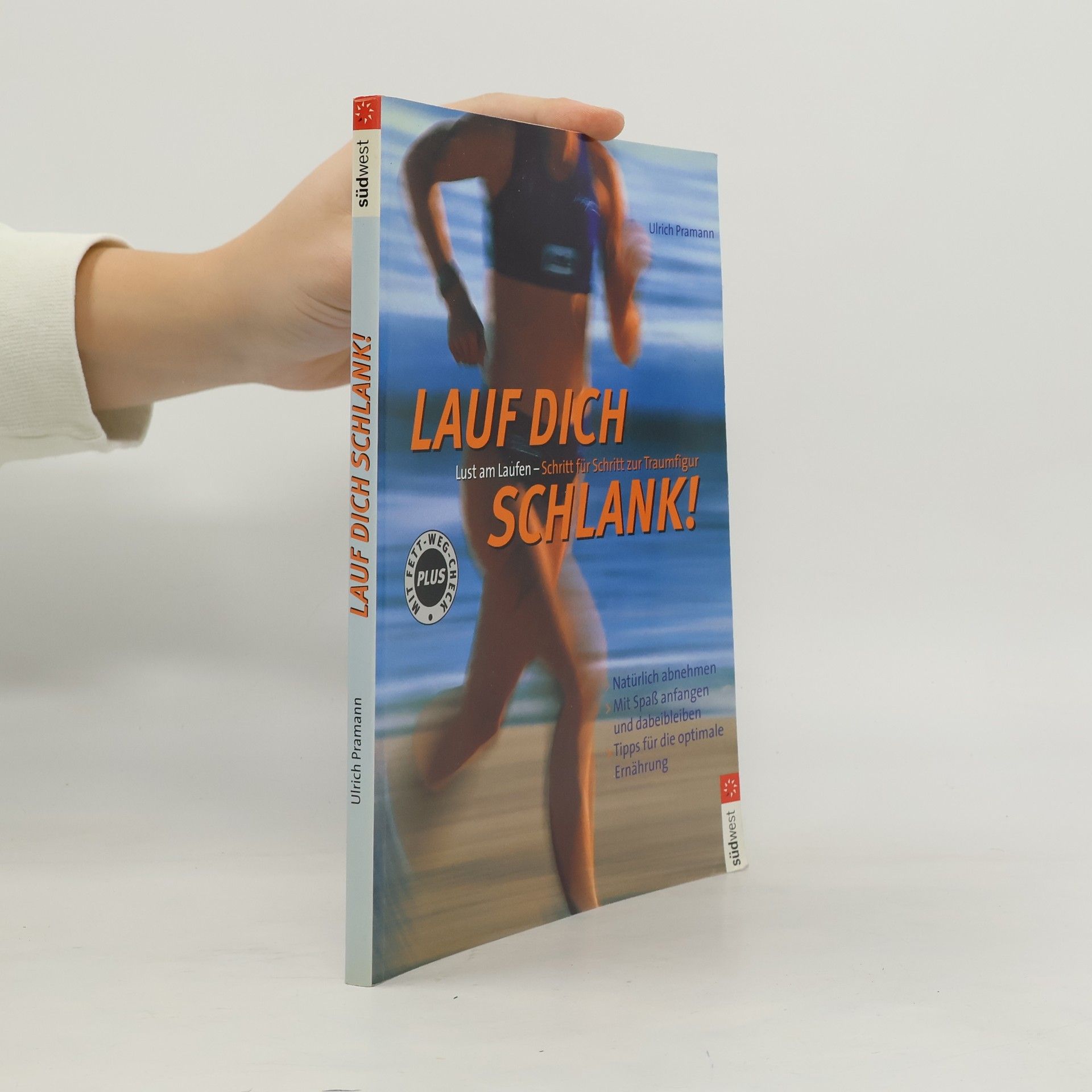 Ulrich Pramann Lauf Dich schlank!