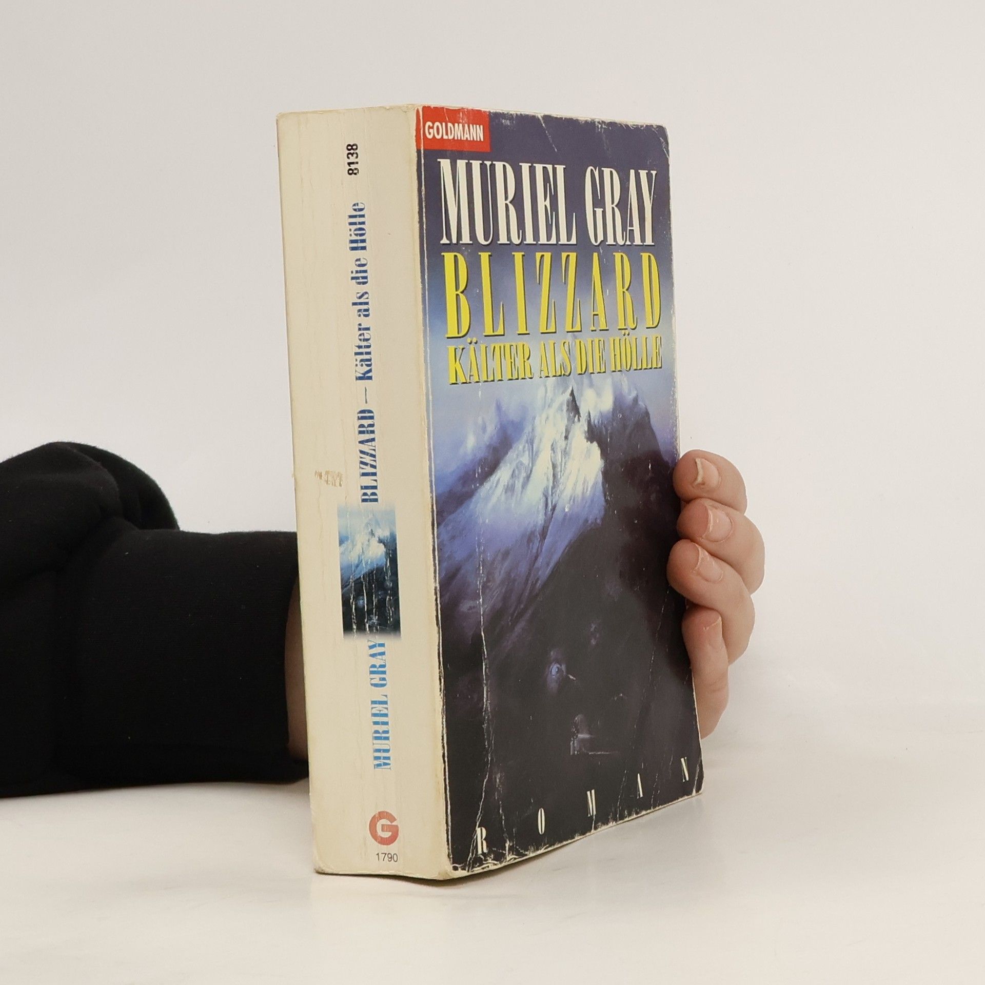 Muriel Gray Blizzard, kälter als die Hölle.