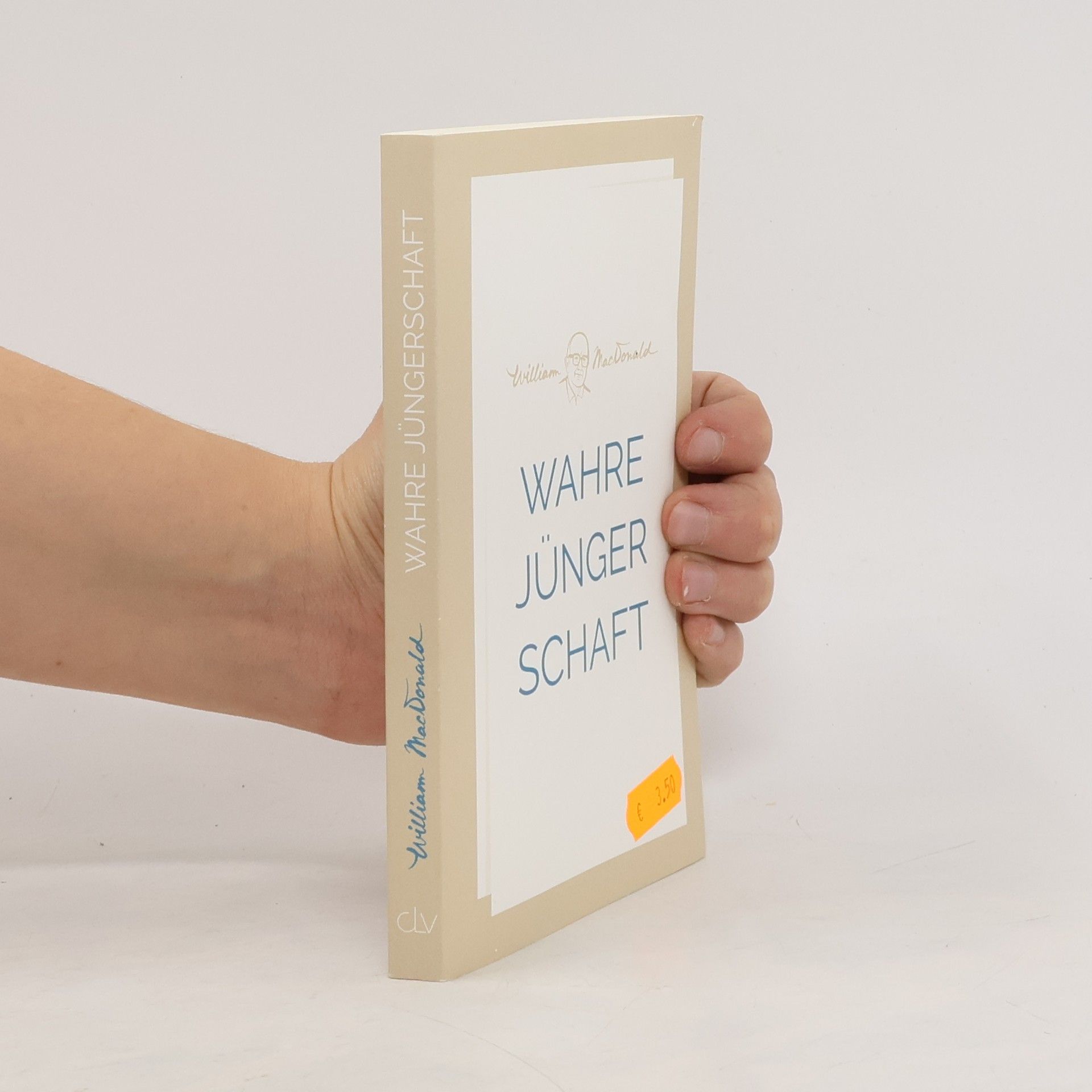 William Mac Donald Wahre Jüngerschaft