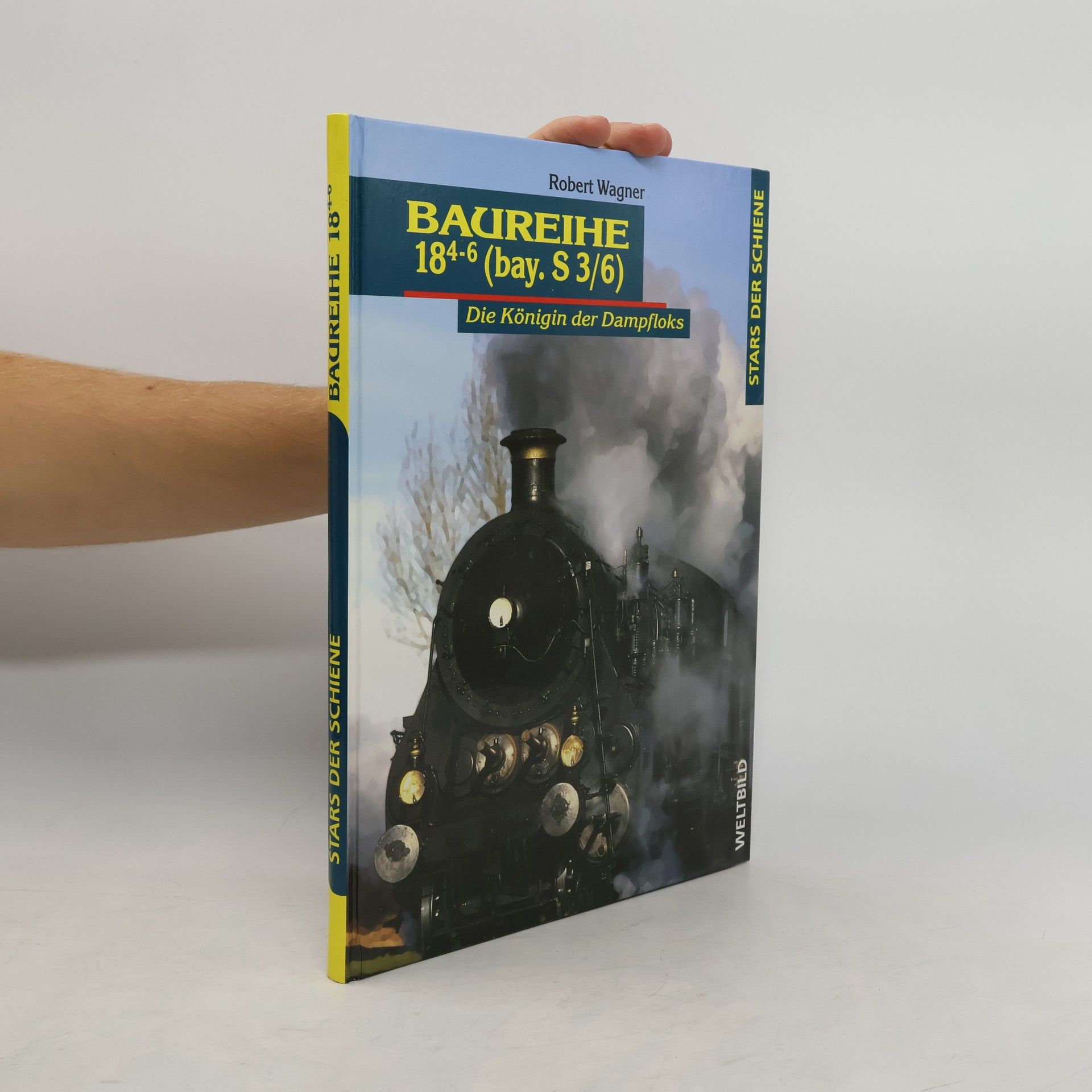 Robert Wagner Baureihe 18.4-6 (bay. S3/6) - Die Königin der Dampfloks