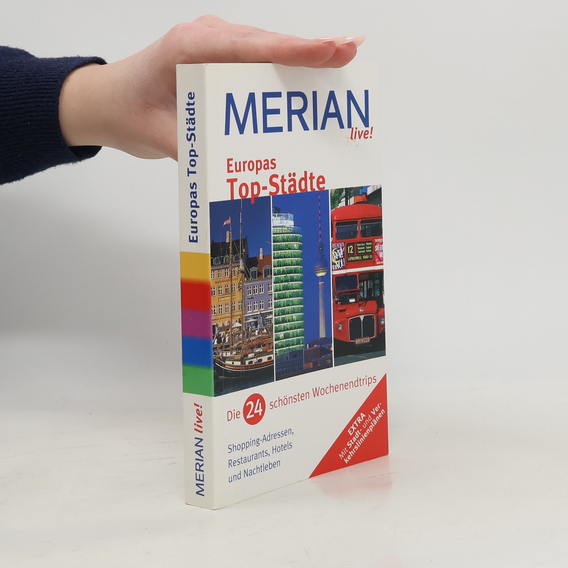 Autorenkollektiv Europas Top-Städte. Die 24 schönsten Wochenendtrips