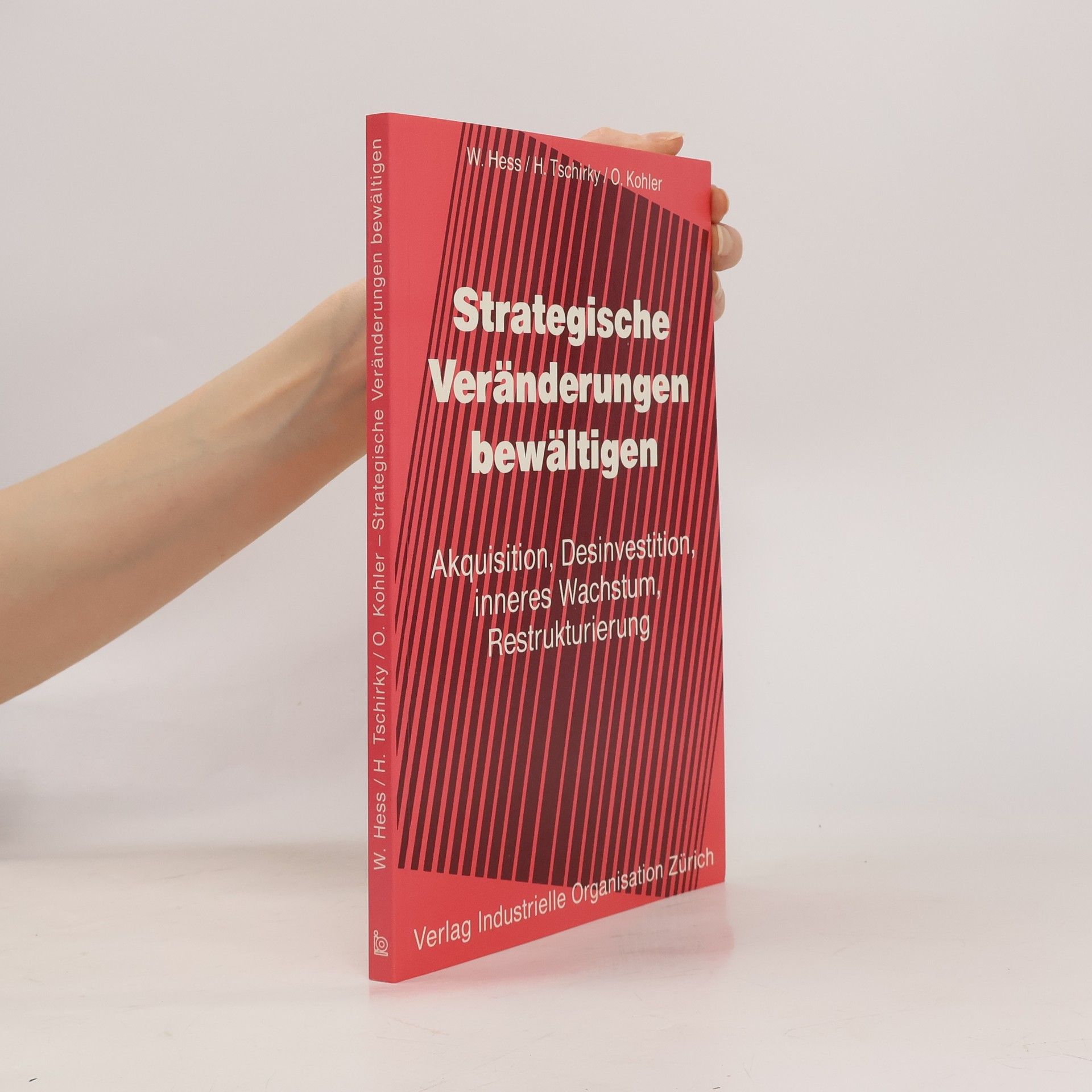 Walter Hess Strategische Veränderungen bewältigen