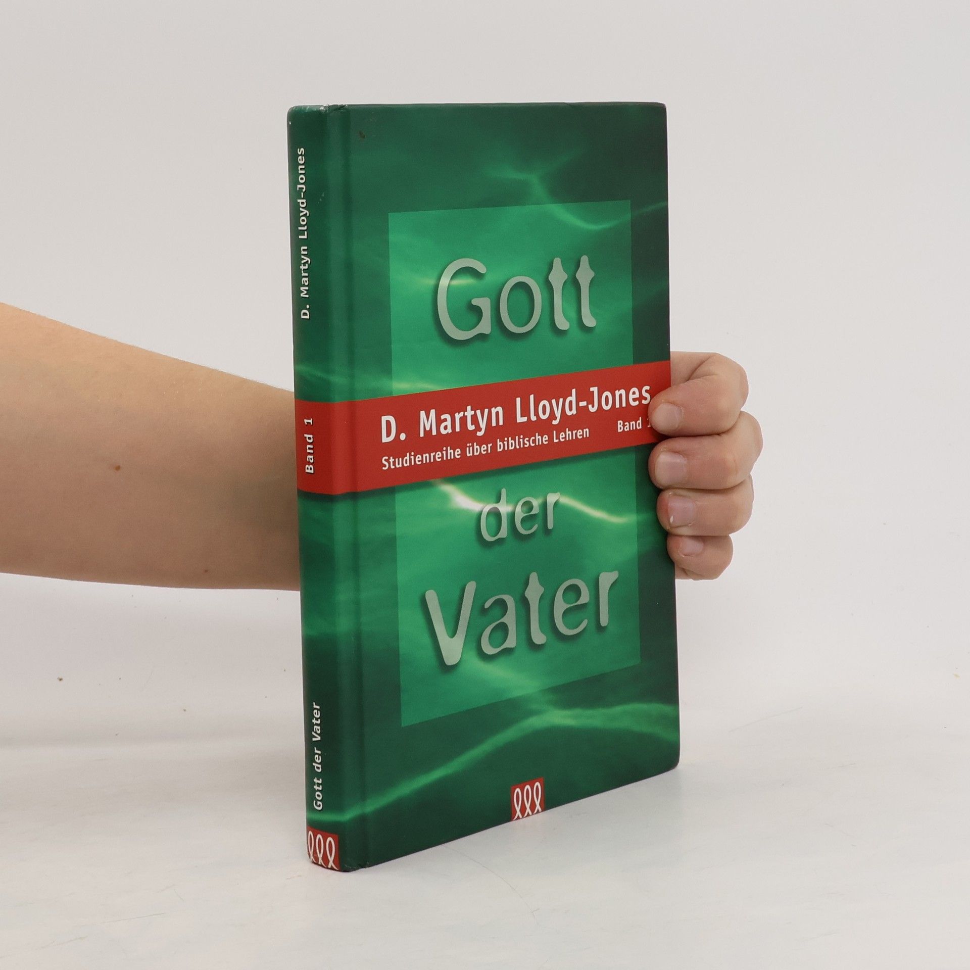 David Martyn Lloyd-Jones Gott der Vater