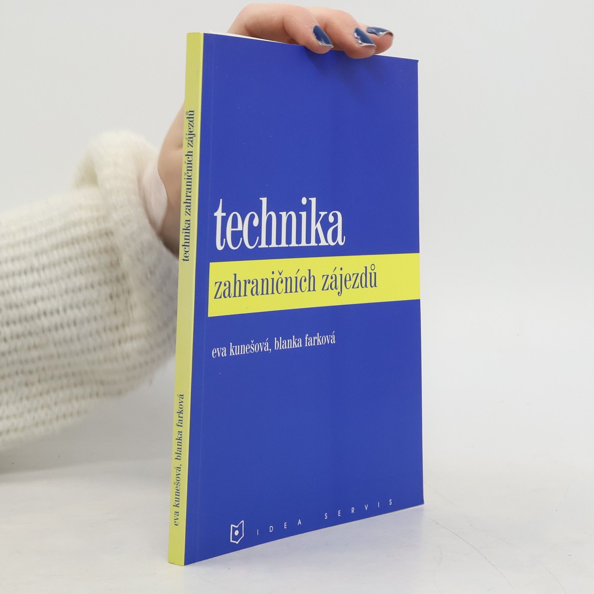 Eva Kunešová Technika zahraničních zájezdů