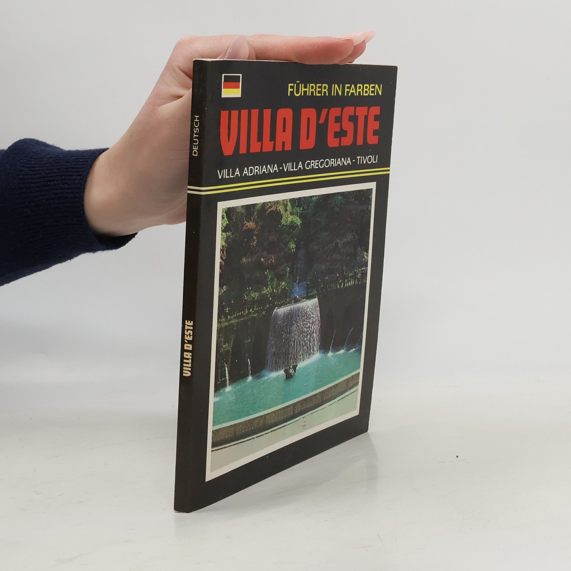 Kolektív autorov Führer in Farben. Villa d'este