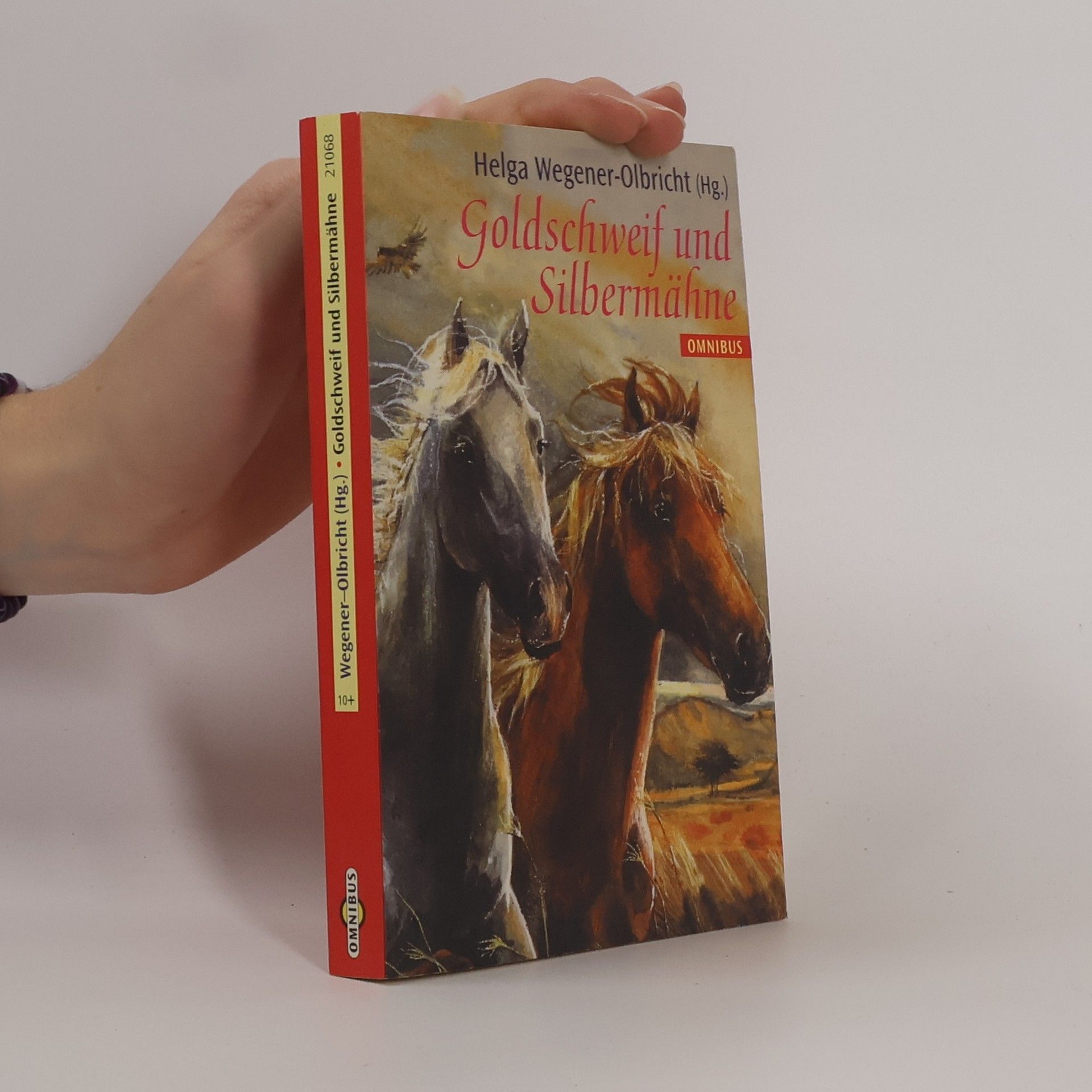 Helga M. Wegener-Olbricht Goldschweif und Silbermähne