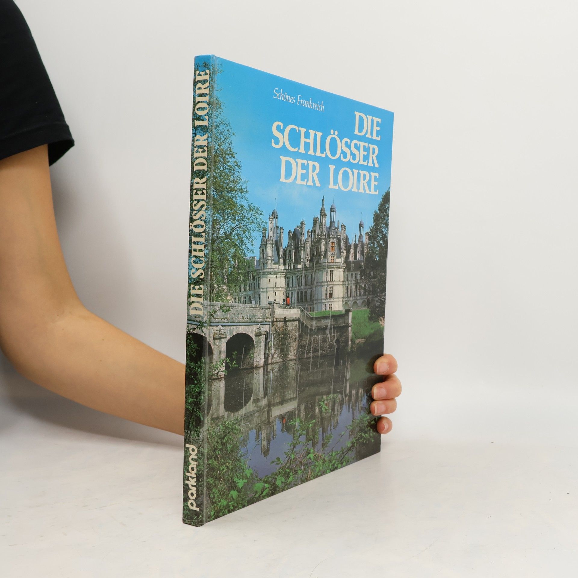 Die Schlösser der Loire