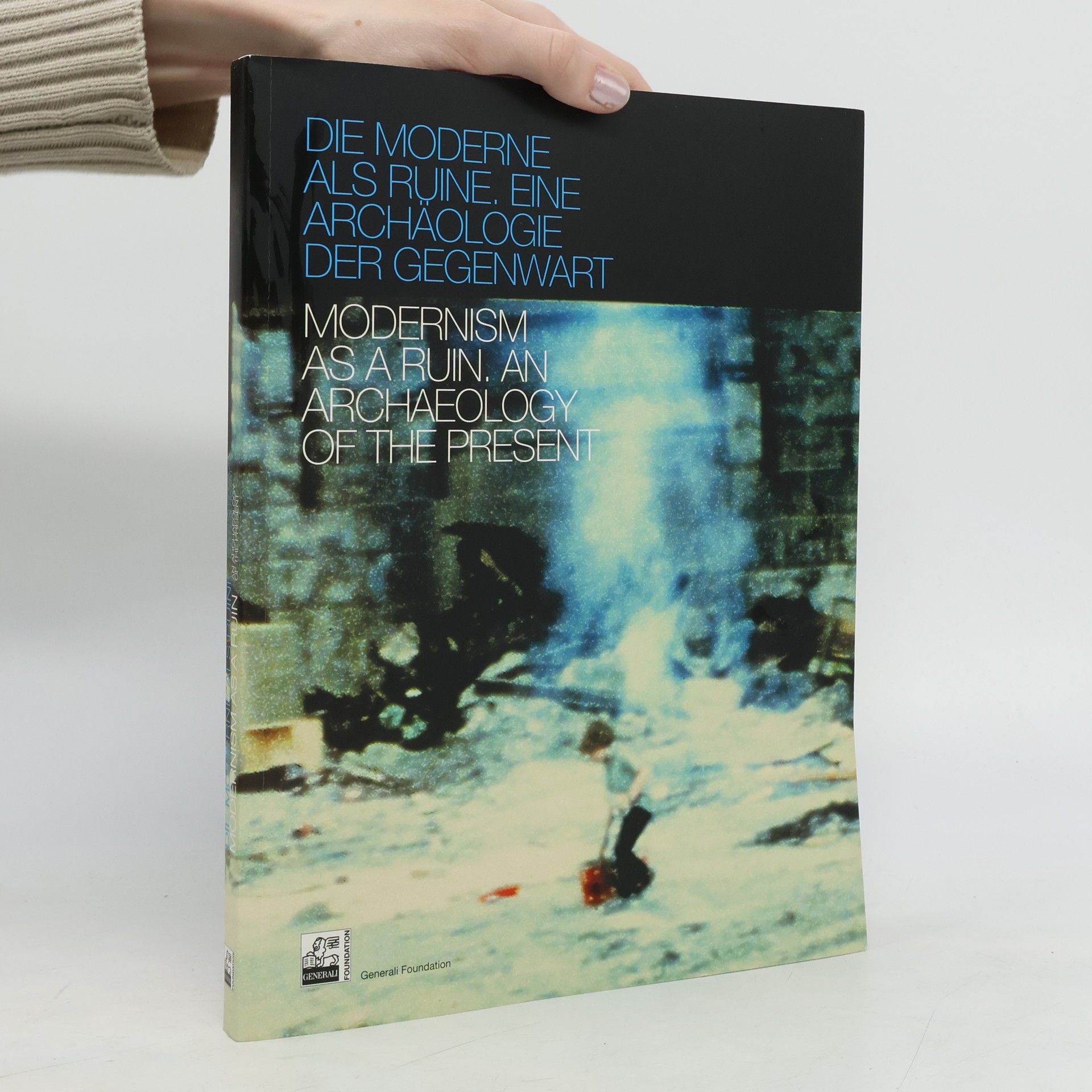 Sabine Folie Die Moderne als Ruine