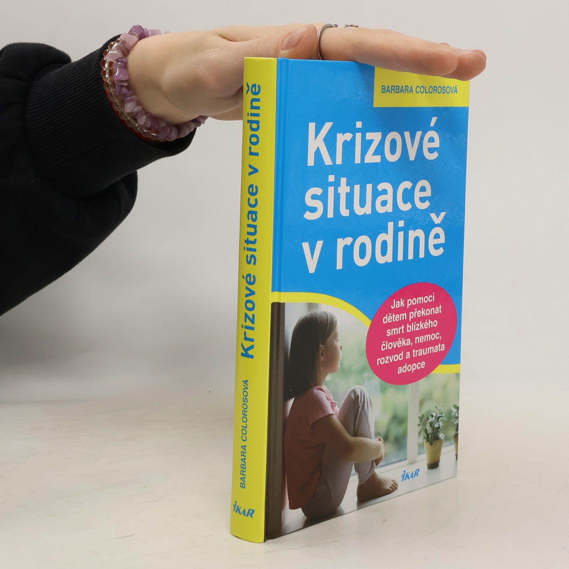 Barbara Coloroso Krizové situace v rodině
