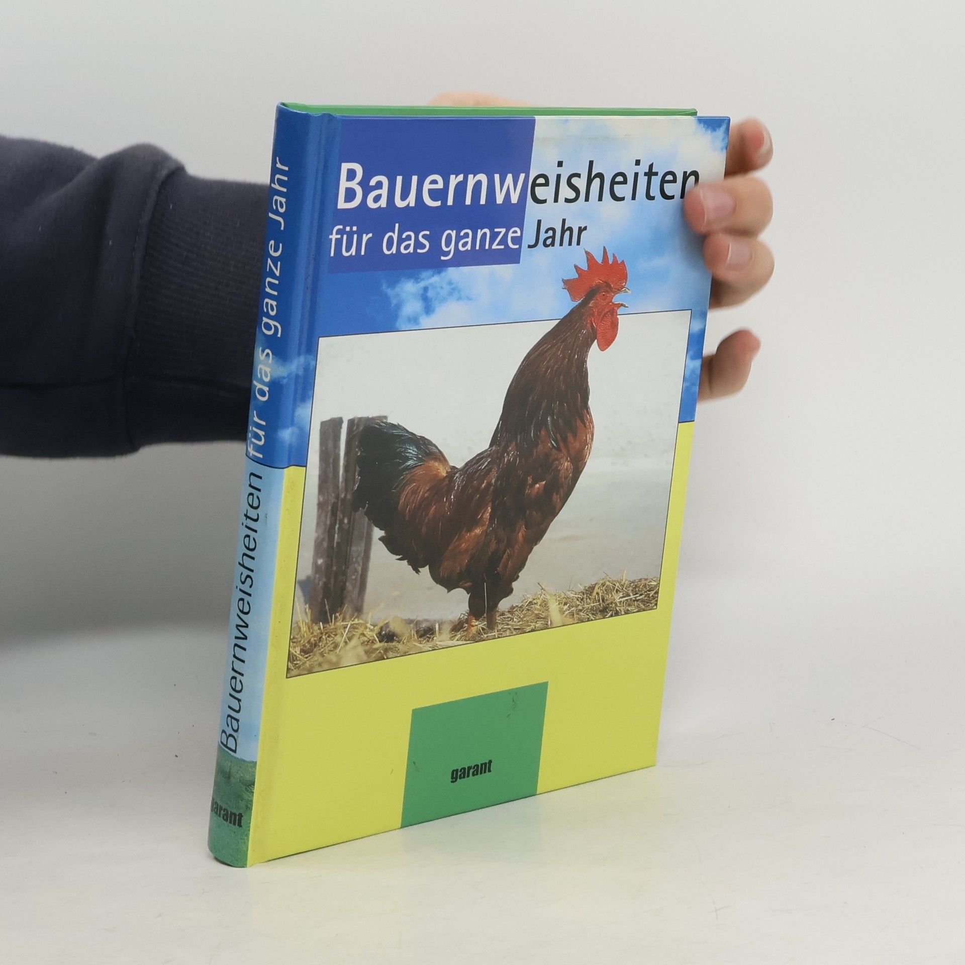 Gabriel Jockel Bauernweisheiten für das ganze Jahr