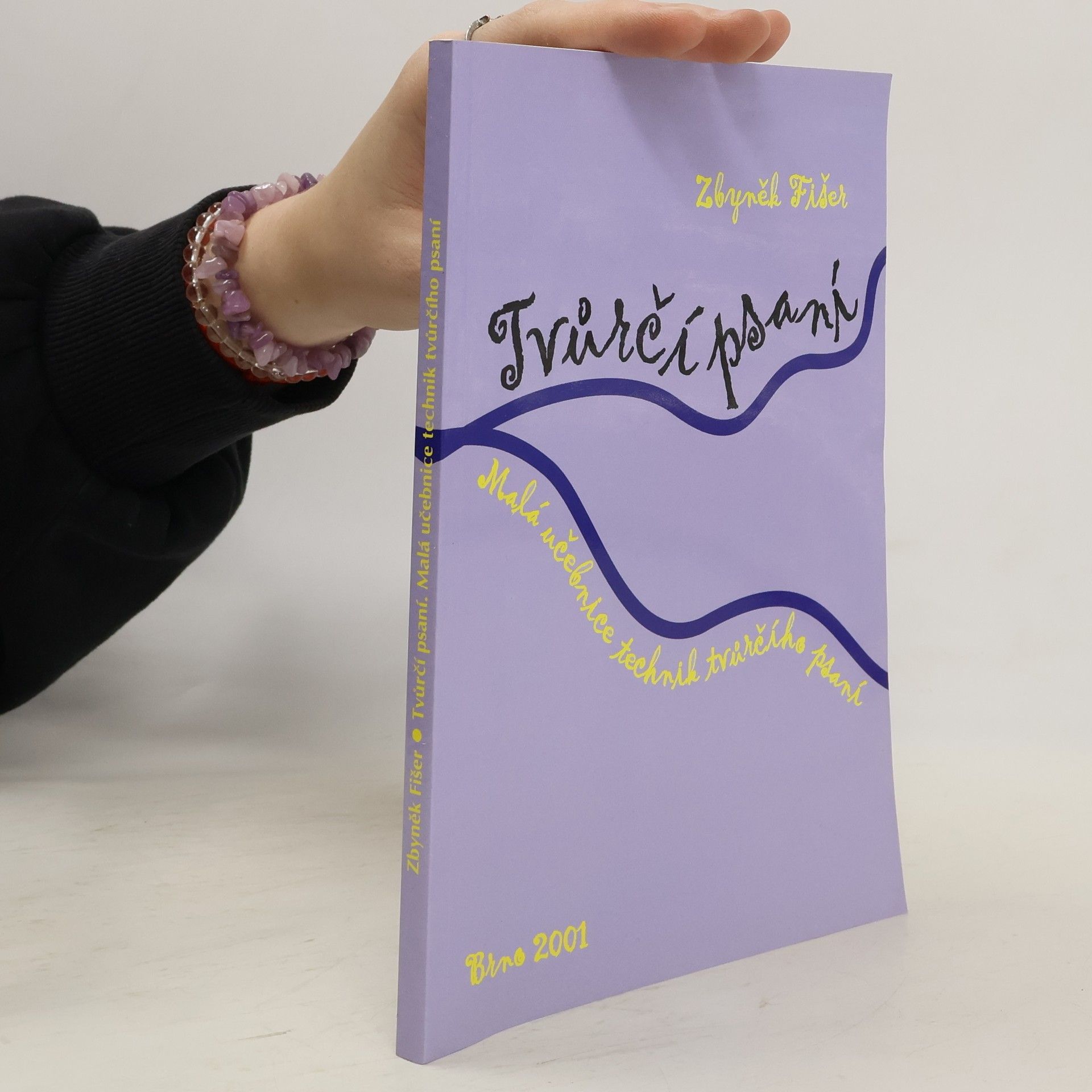 Egon Bondy Tvůrčí psaní. Malá učebnice technik tvůrčího psaní