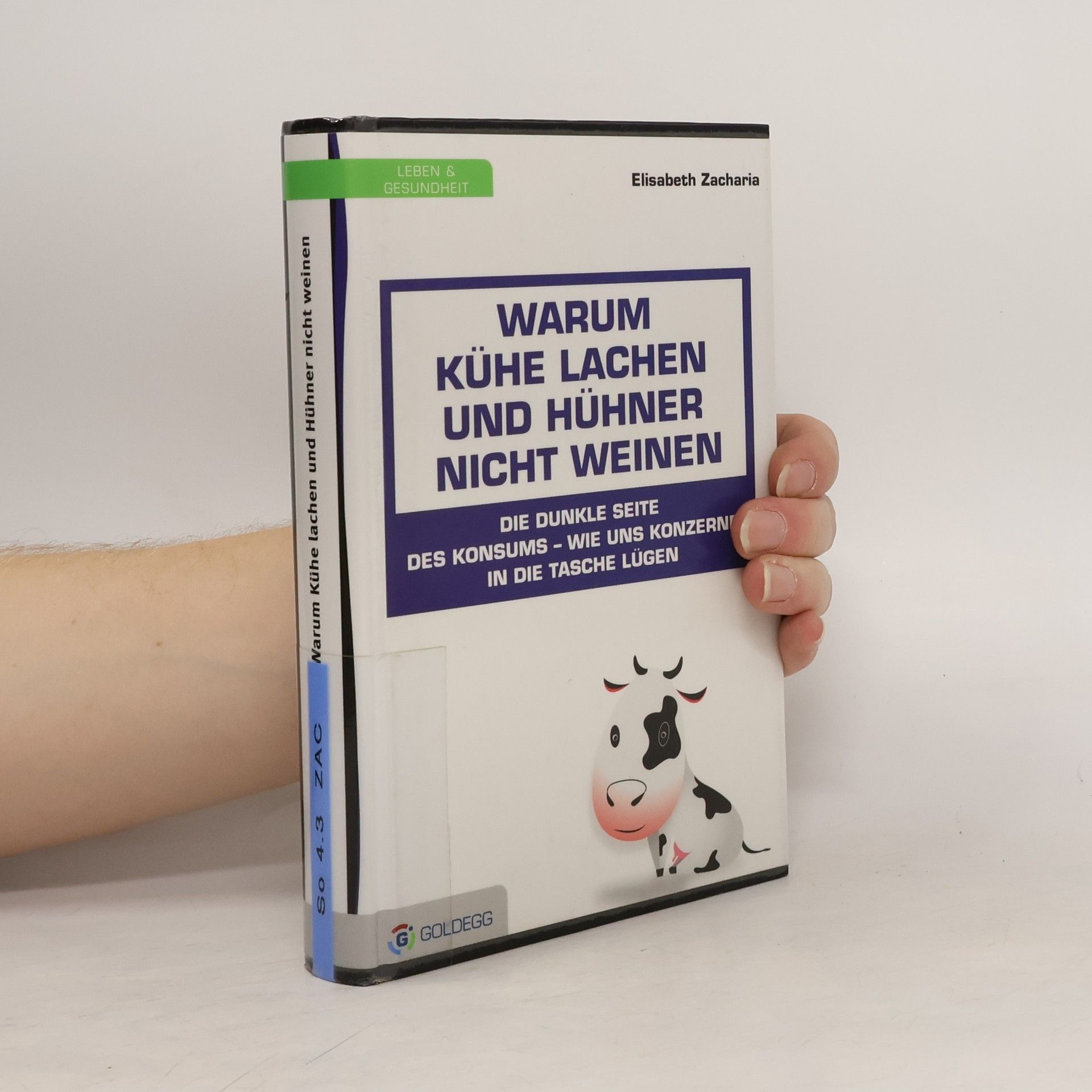 Elisabeth Zacharia Warum Kühe lachen und Hühner nicht weinen