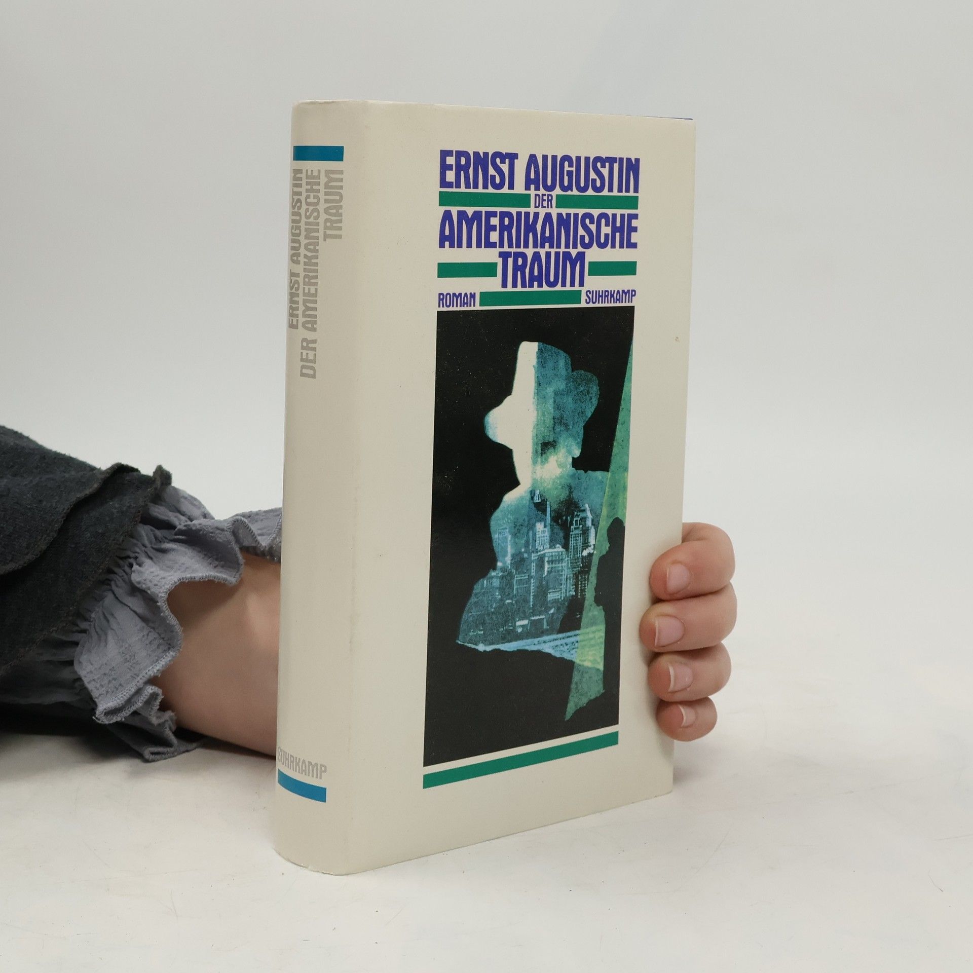 Ernst Augustin Der amerikanische Traum