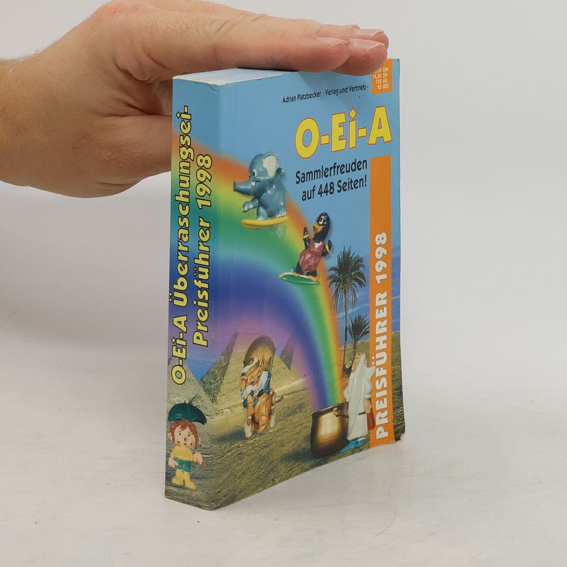 Collectif d'auteurs O-Ei-A Überraschungsei-Preisführer 1998