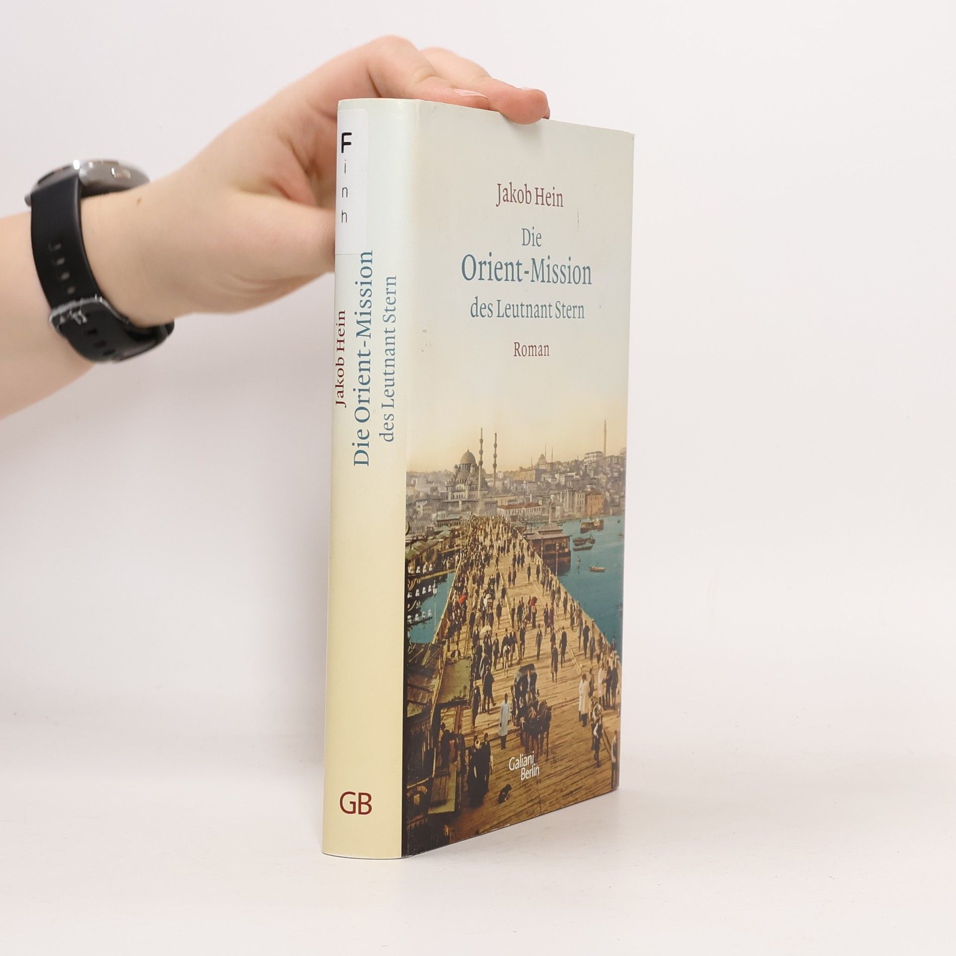 Jakob Hein Die Orient-Mission des Leutnant Stern