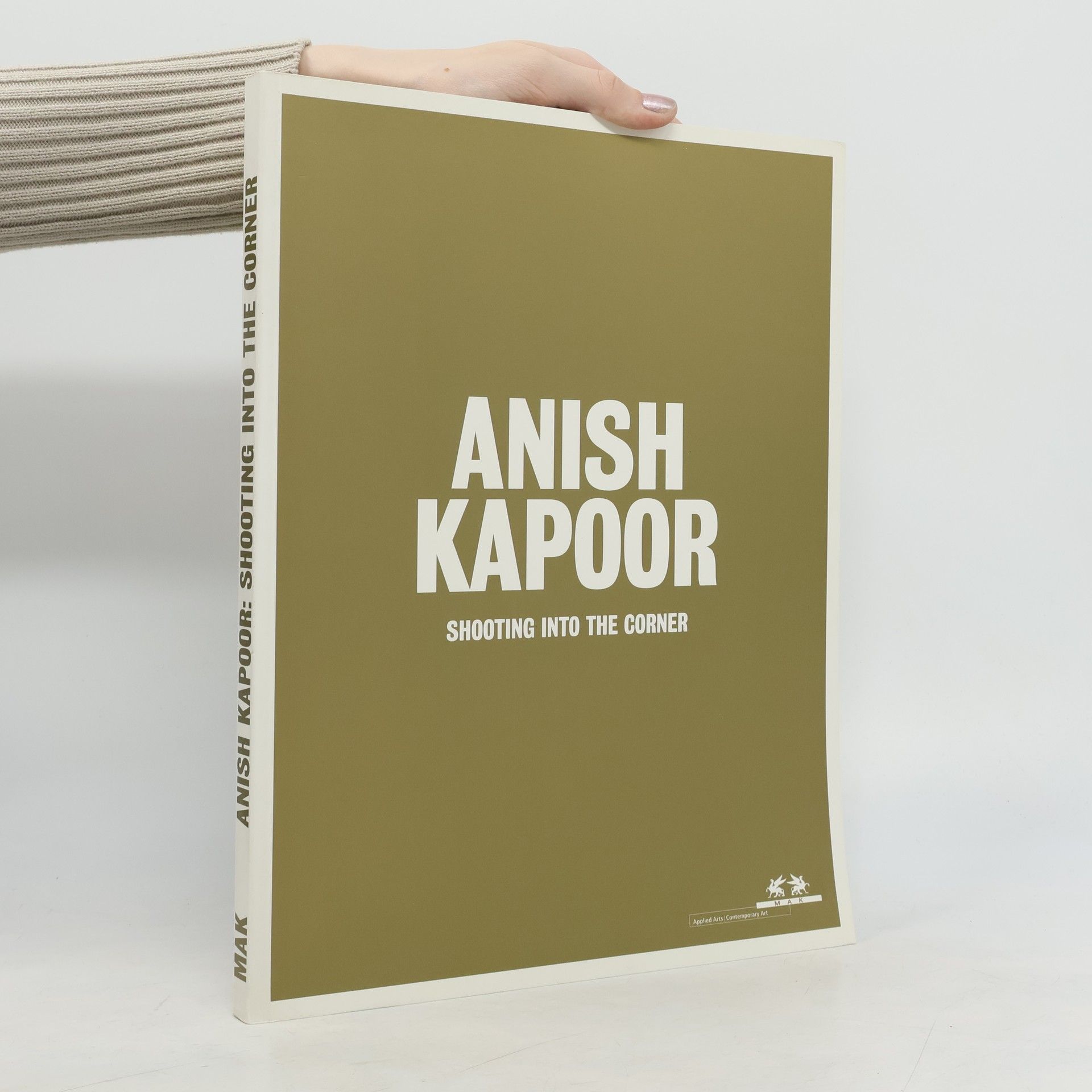 AA.VV. Anish Kapoor: Shooting Into the Corner