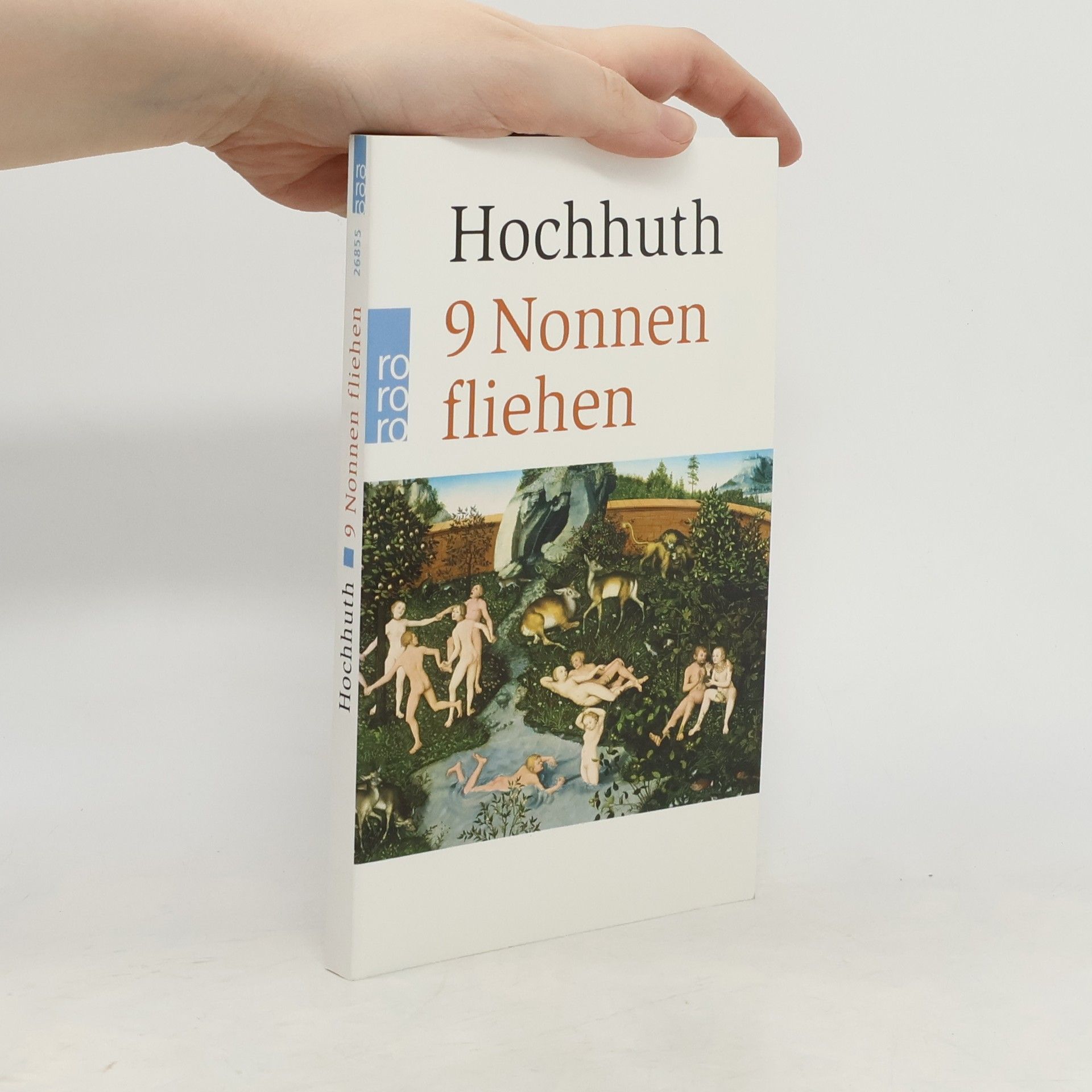 Rolf Hochnuth 9 Nonnen fliehen