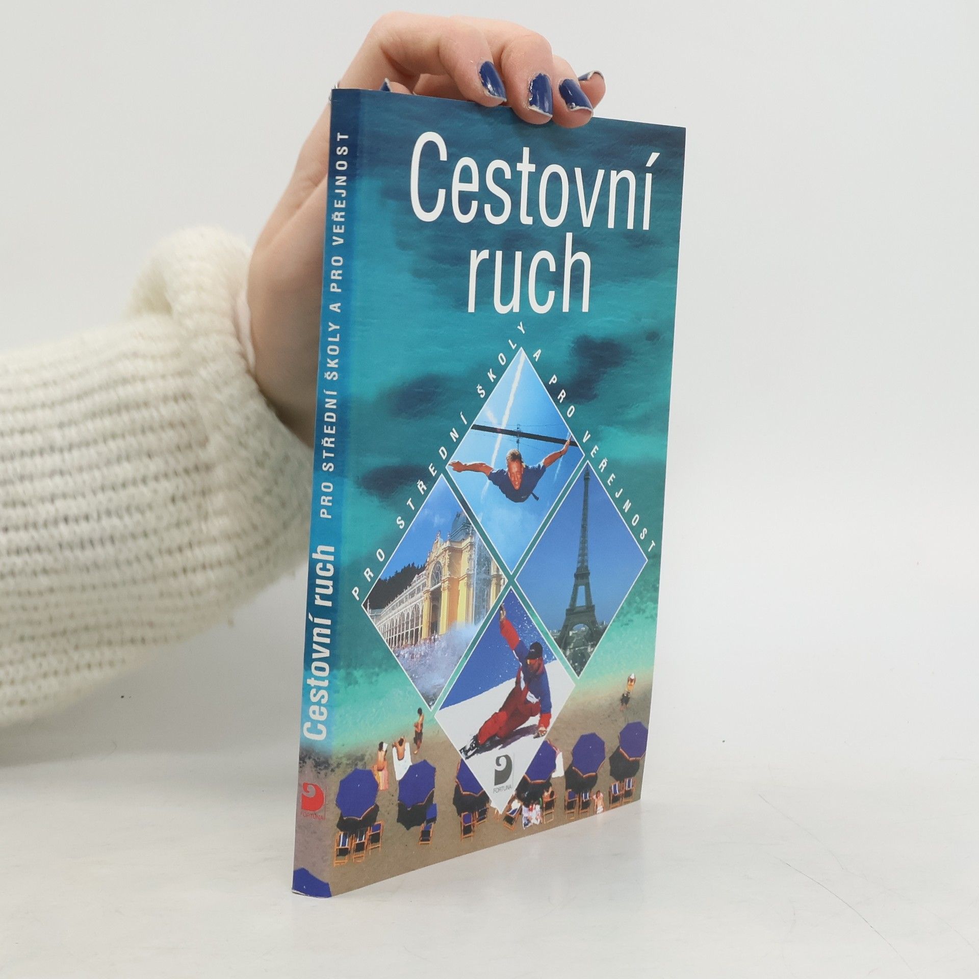 Cestovní ruch: Pro střední školy a pro veřejnost