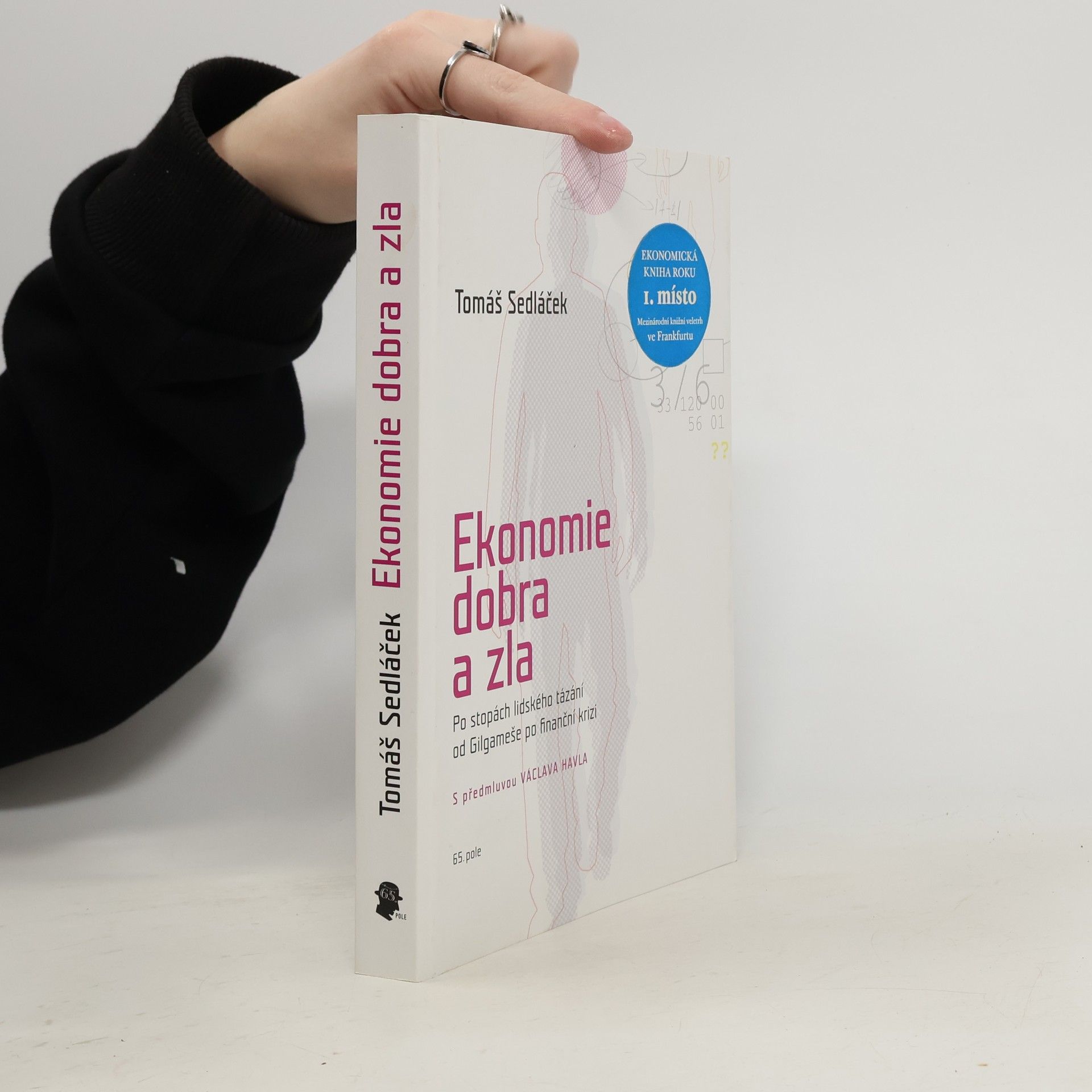 Tomáš Sedláček Ekonomie dobra a zla